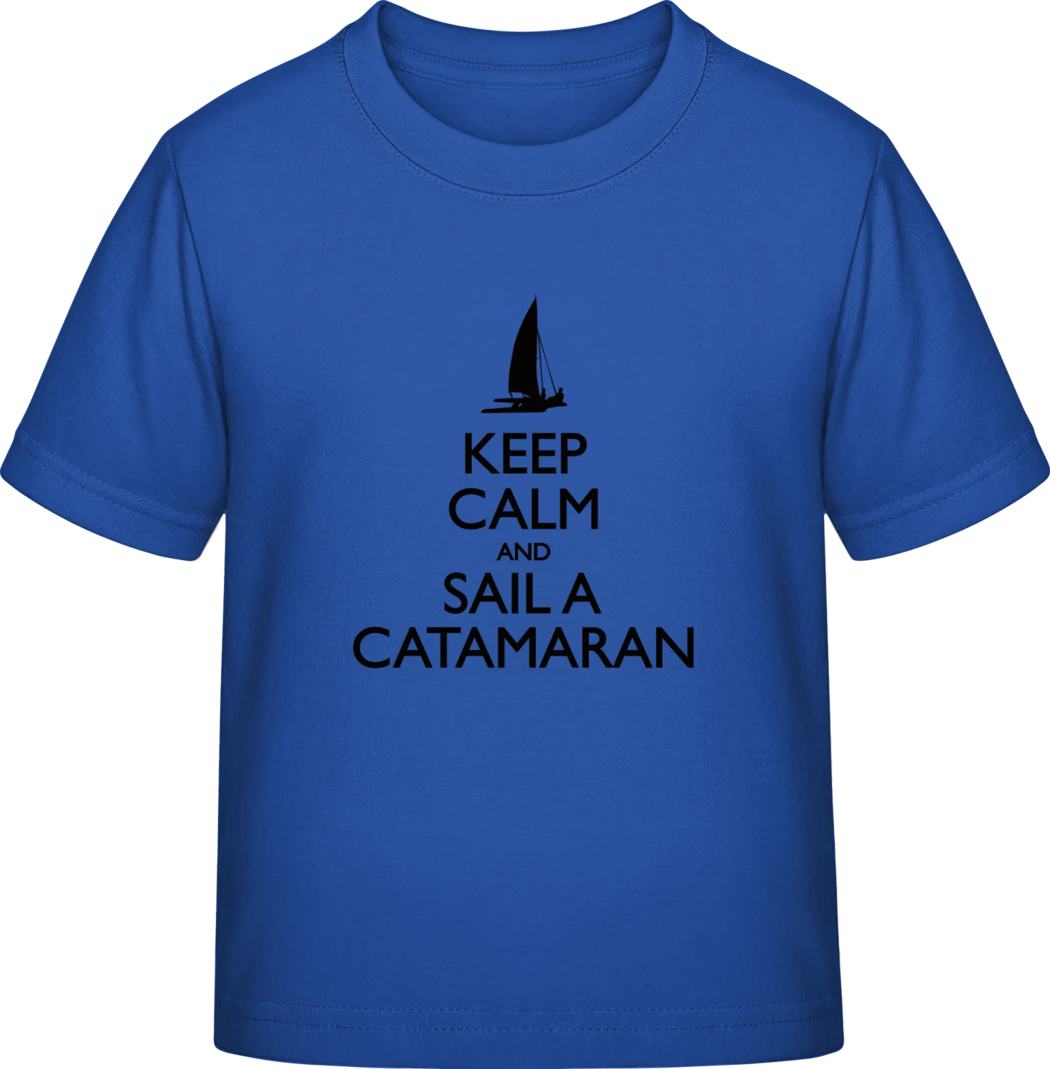 Keep Calm and Sail a Catamaran - Royal Blue Exact 190 Kids - Front