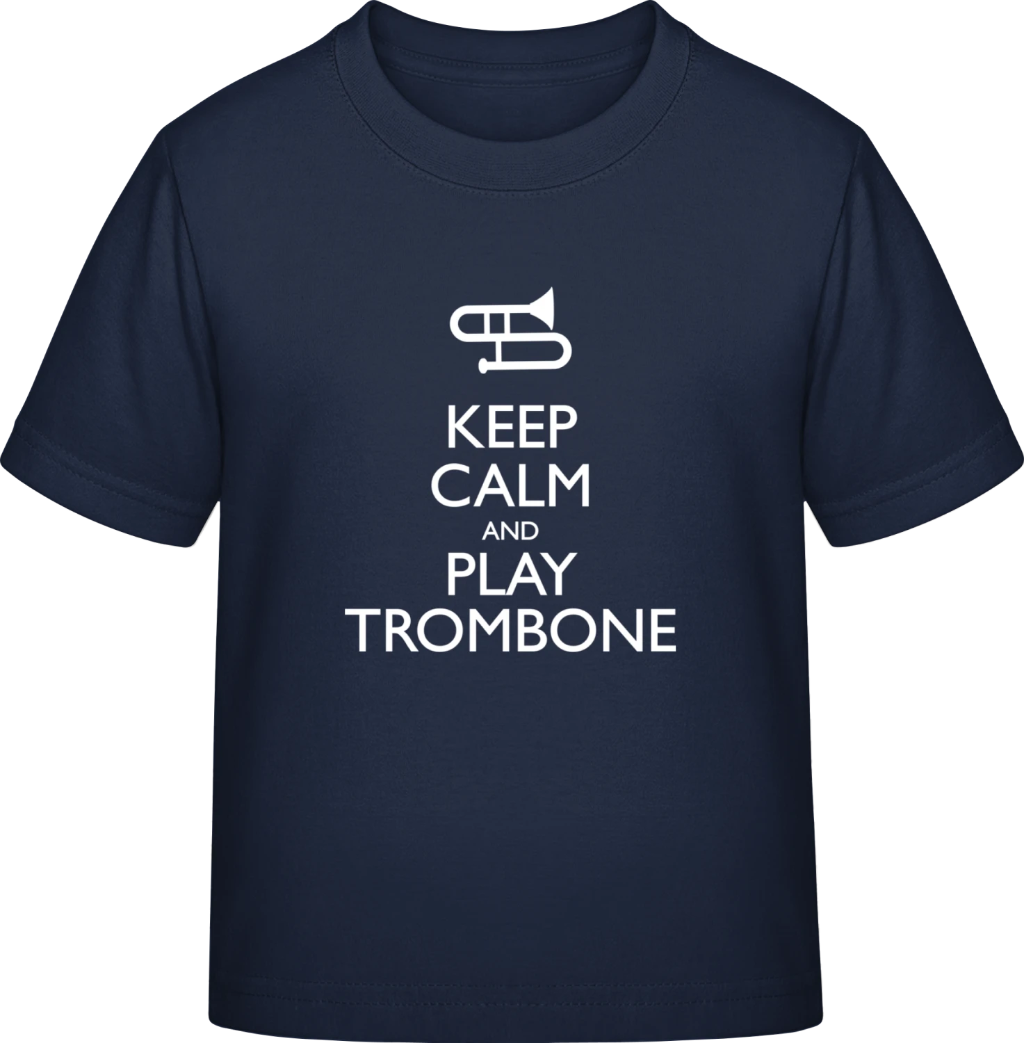 Keep Calm And Play Trombone - Navy Exact 190 Kids - Front