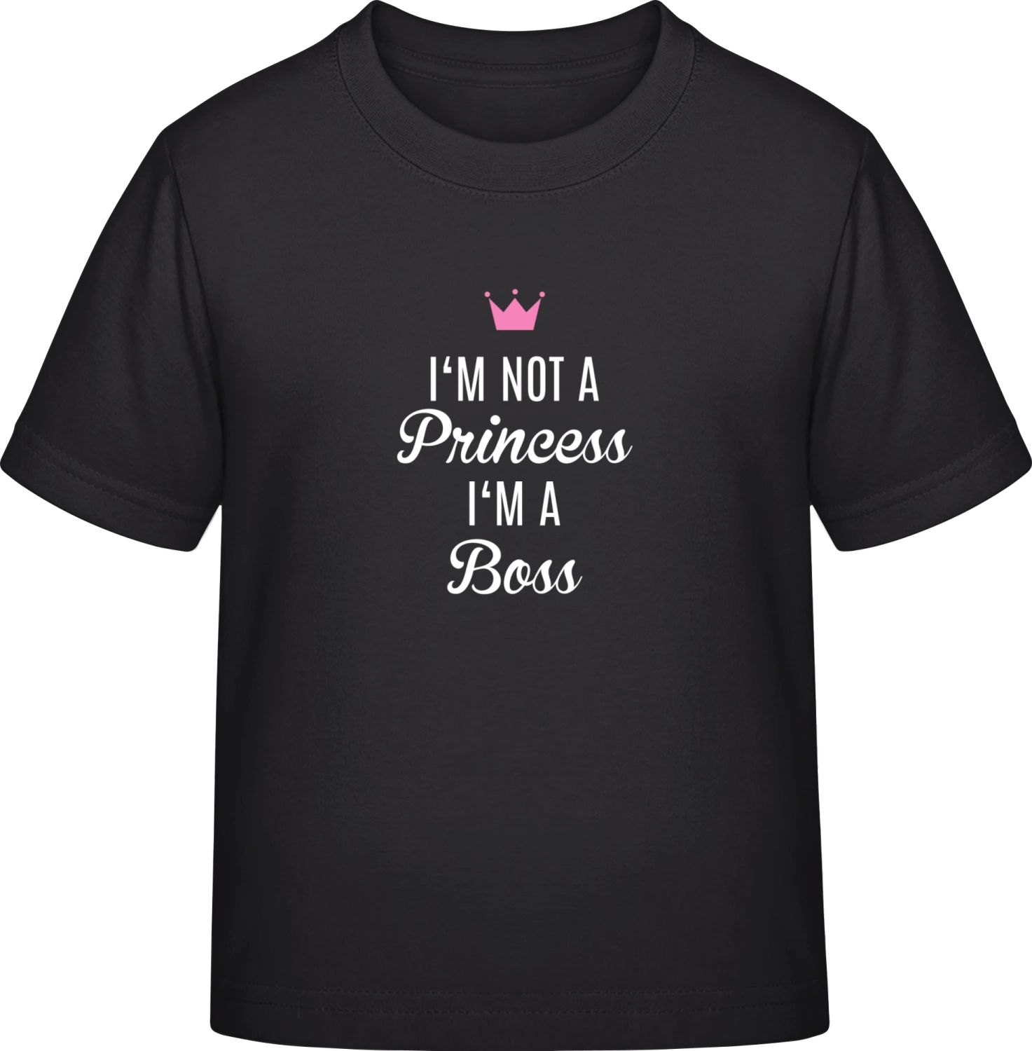 I´m Not A Princess I´m A Boss - Black Exact 190 Kids - Front