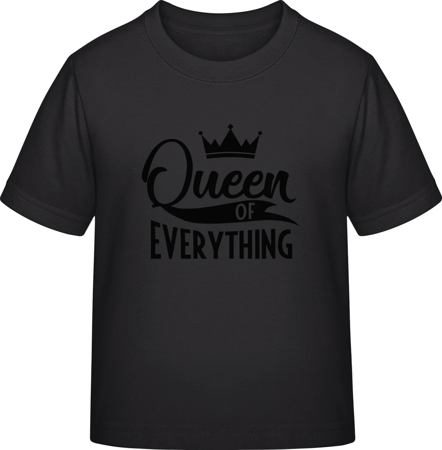 Queen Of Everything - Black Exact 190 Kids - Front