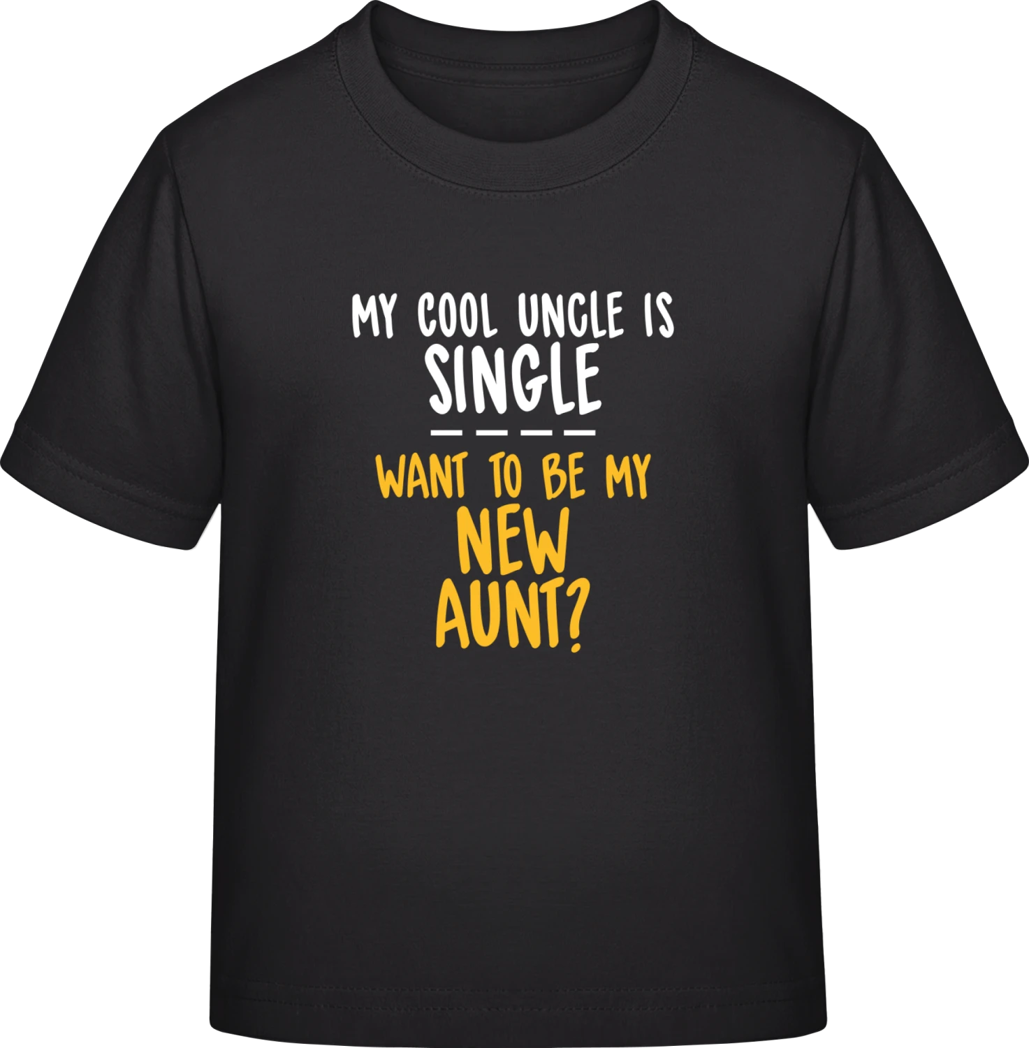 My Cool Uncle Is Single - Black Exact 190 Kids - Front