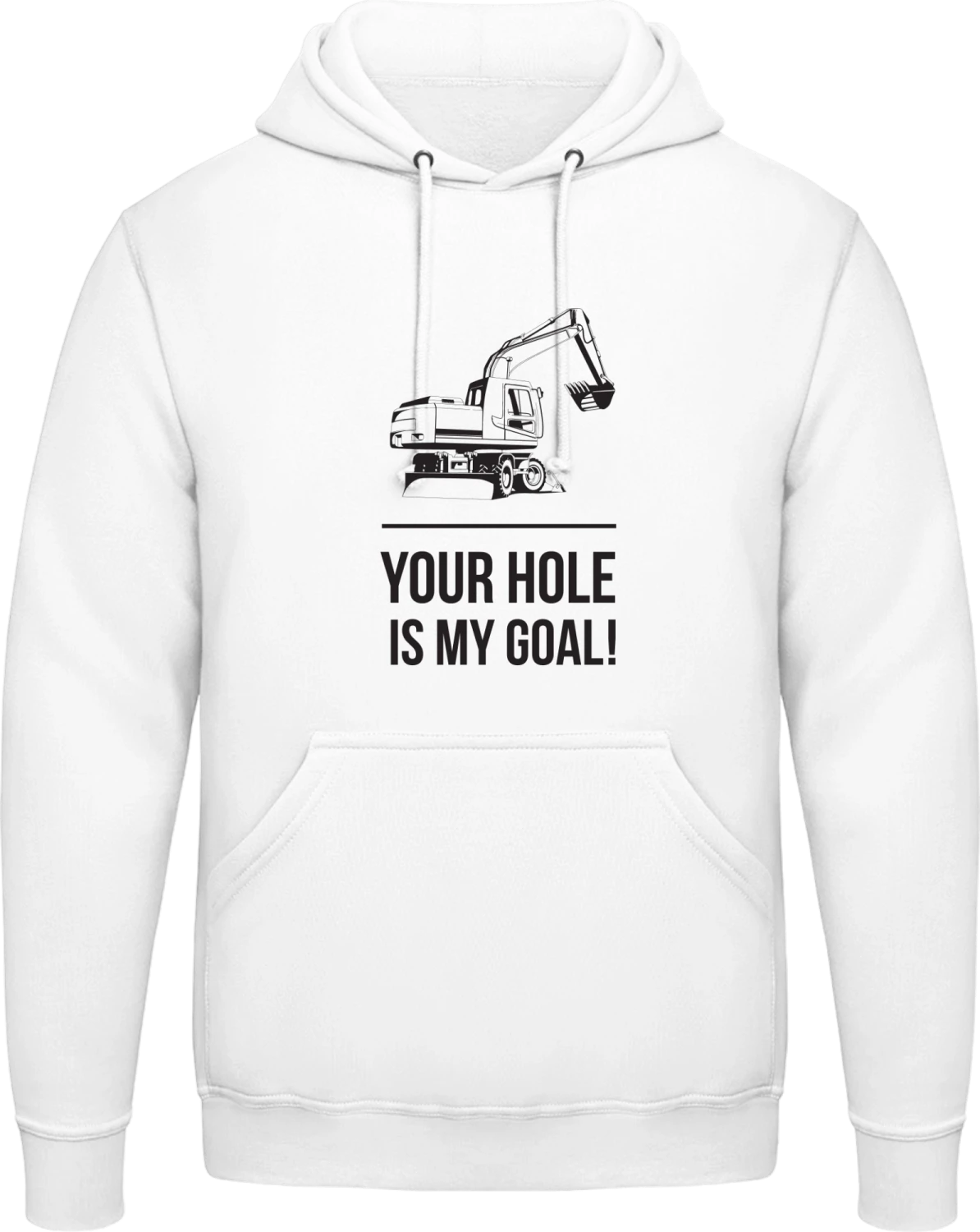 Your Hole is my Goal - Arctic white AWDis man hoodie - Front