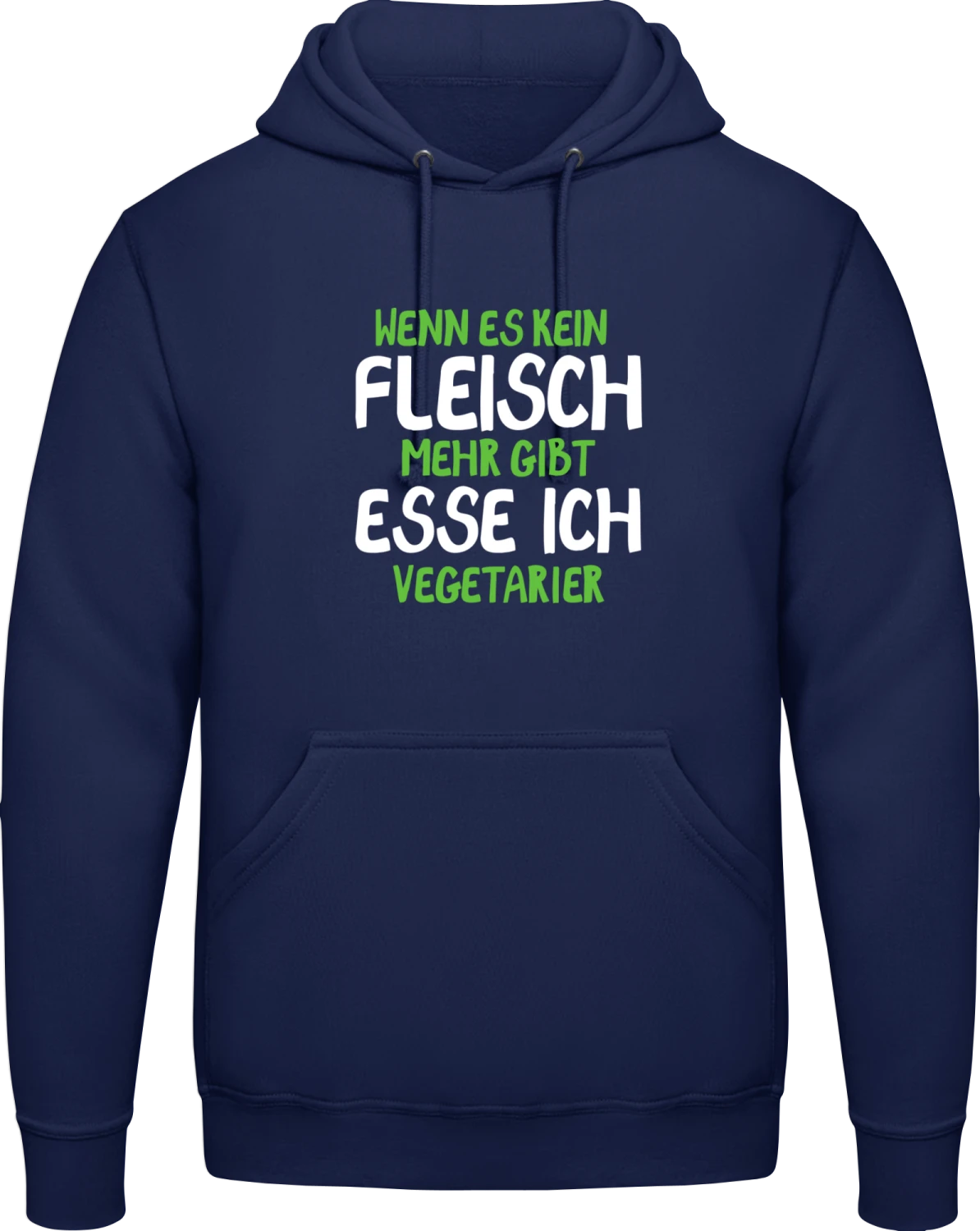 Wenn es kein Fleisch mehr gibt esse ich Vegetarier - Front_Oxford navy