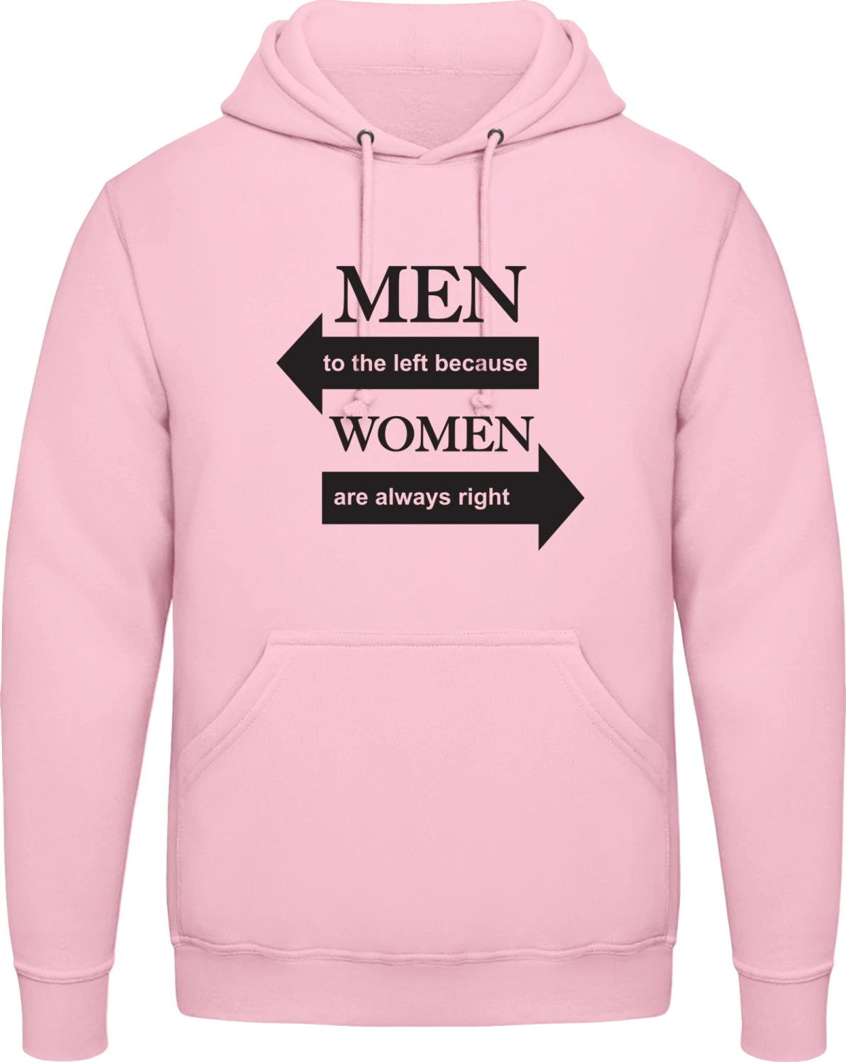 Men To The Left Because Women Are Always Right - Baby pink AWDis man hoodie - Front