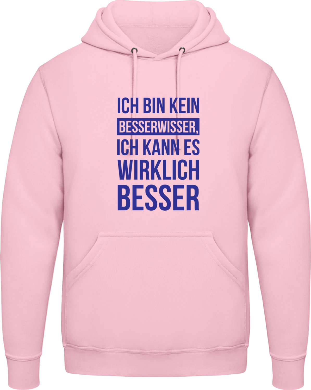 Ich bin kein Besserwisser - Baby pink AWDis man hoodie - Front