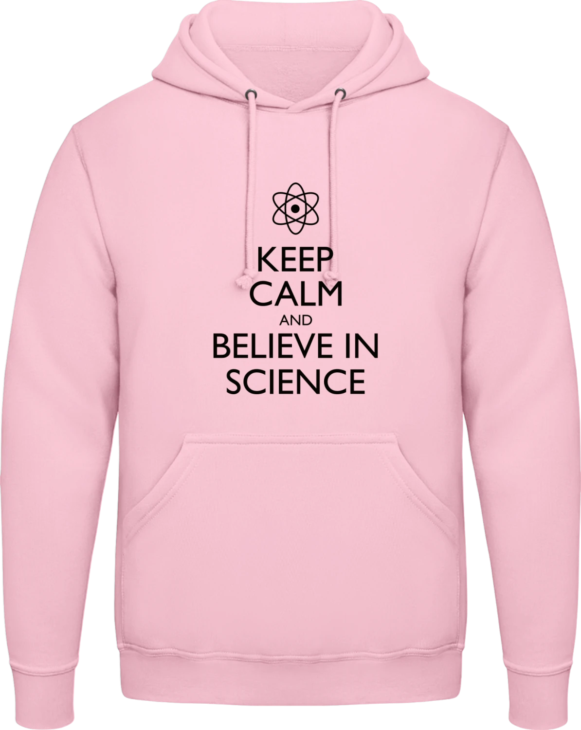 Keep Calm and Believe in Science - Baby pink AWDis man hoodie - Front