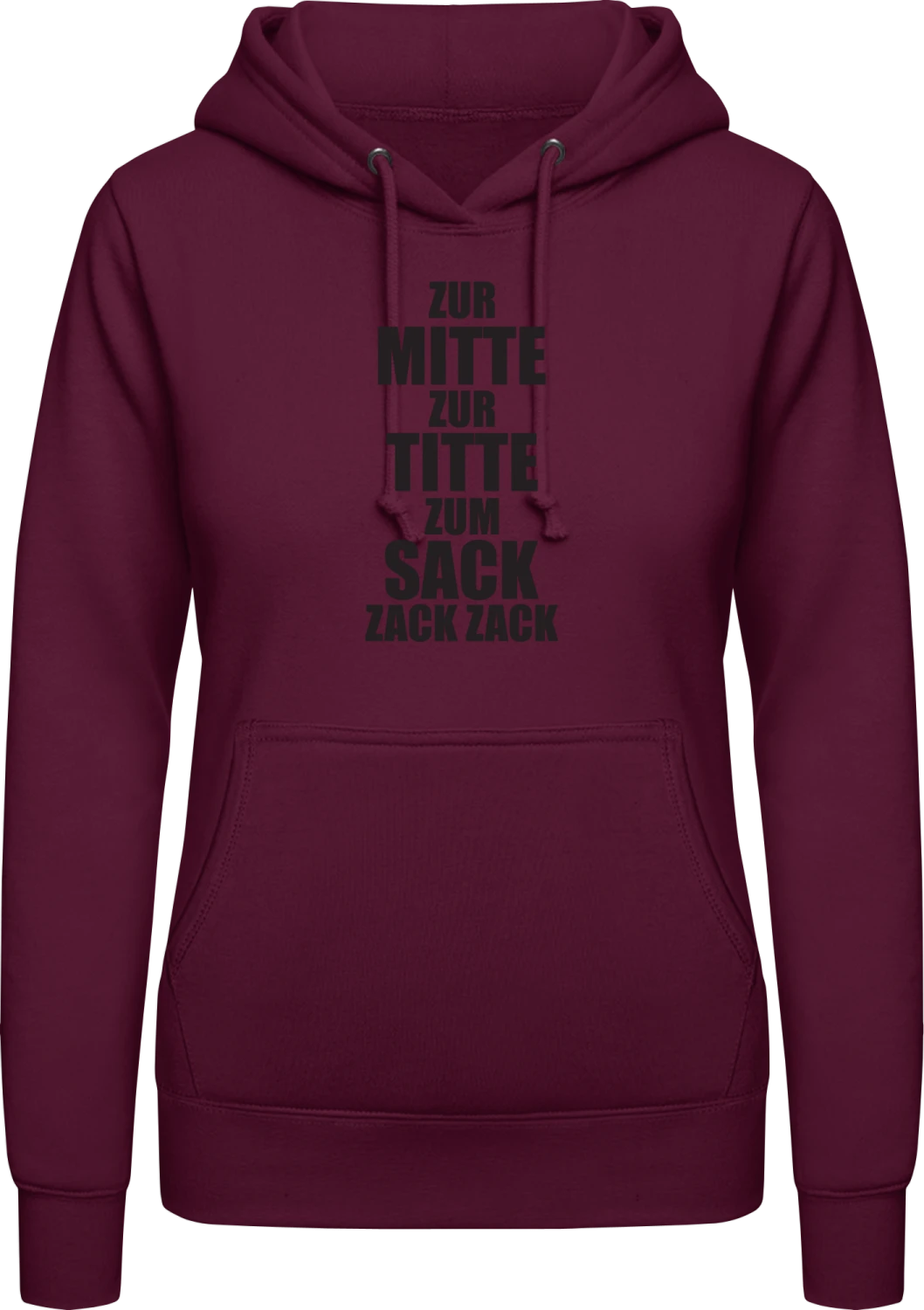 Zur Mitte Zur Titte Trinkspruch - Burgundy AWDis ladies hoodie - Front