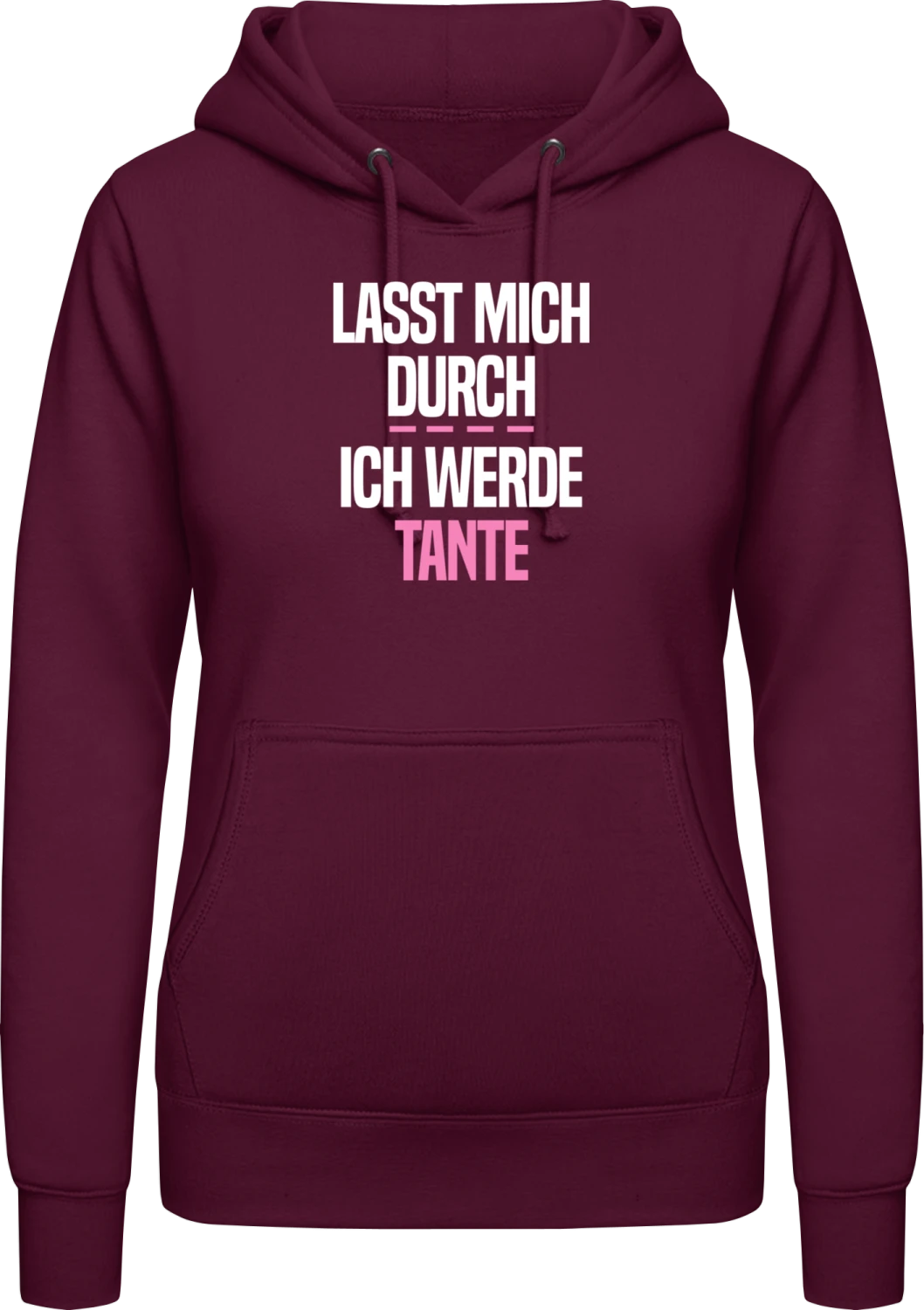 Lasst mich durch, ich werde Tante - Burgundy AWDis ladies hoodie - Front