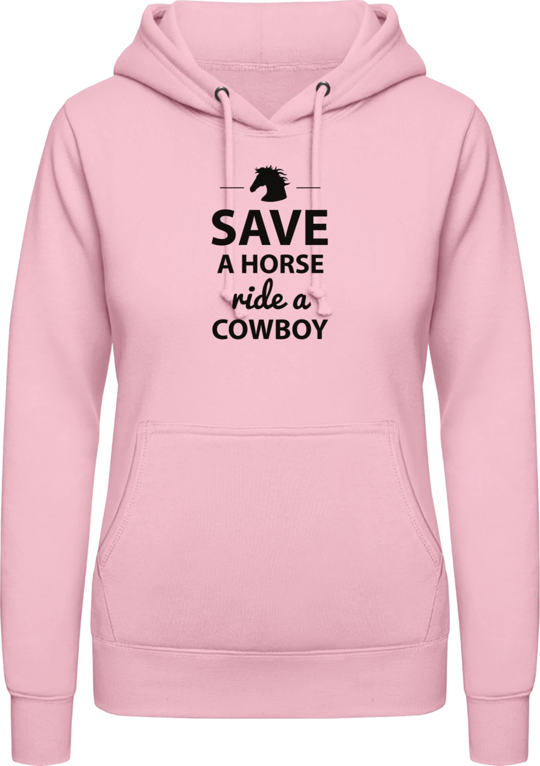 Save A Horse ride a Cowboy - Baby pink AWDis ladies hoodie - Front