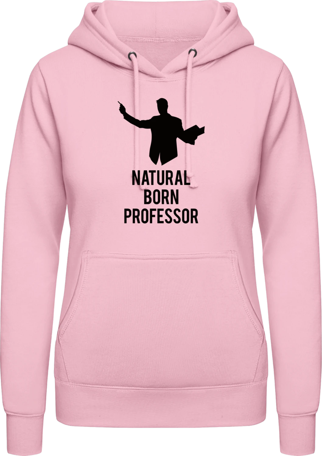 Natural Born Professor - Baby pink AWDis ladies hoodie - Front