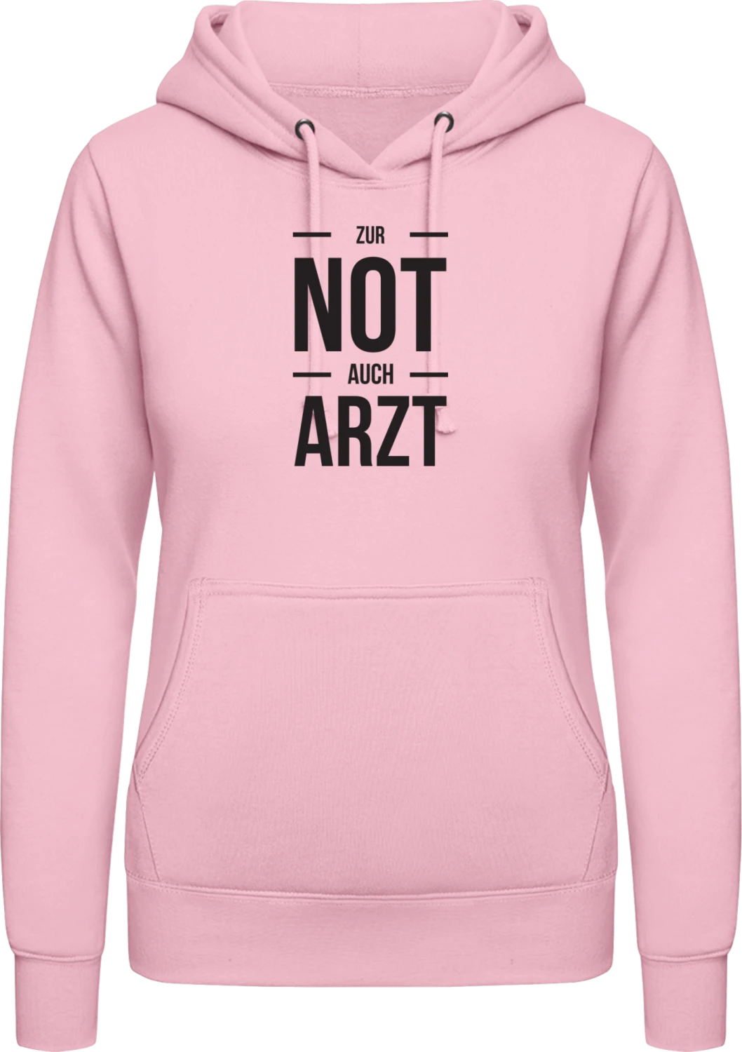 Zur Not auch Arzt - Baby pink AWDis ladies hoodie - Front