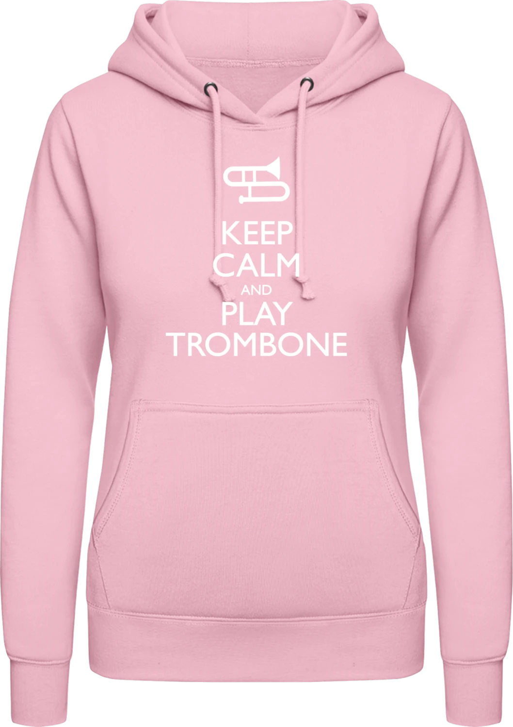 Keep Calm And Play Trombone - Baby pink AWDis ladies hoodie - Front