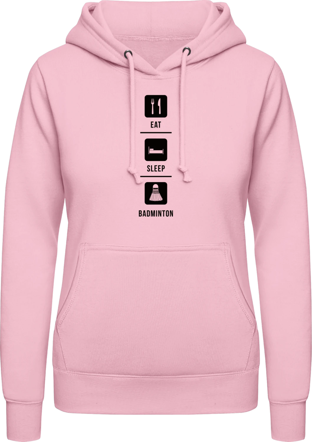 Eat Sleep Badminton - Baby pink AWDis ladies hoodie - Front