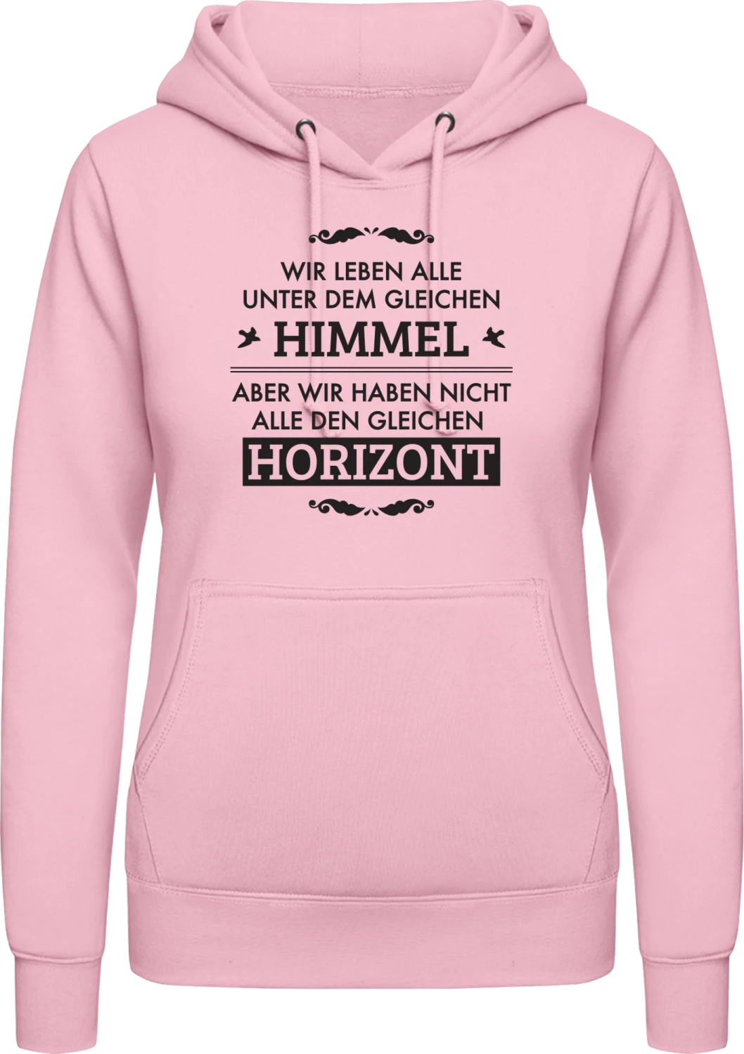 Wir leben alle unter dem gleichen Himmel - Baby pink AWDis ladies hoodie - Front