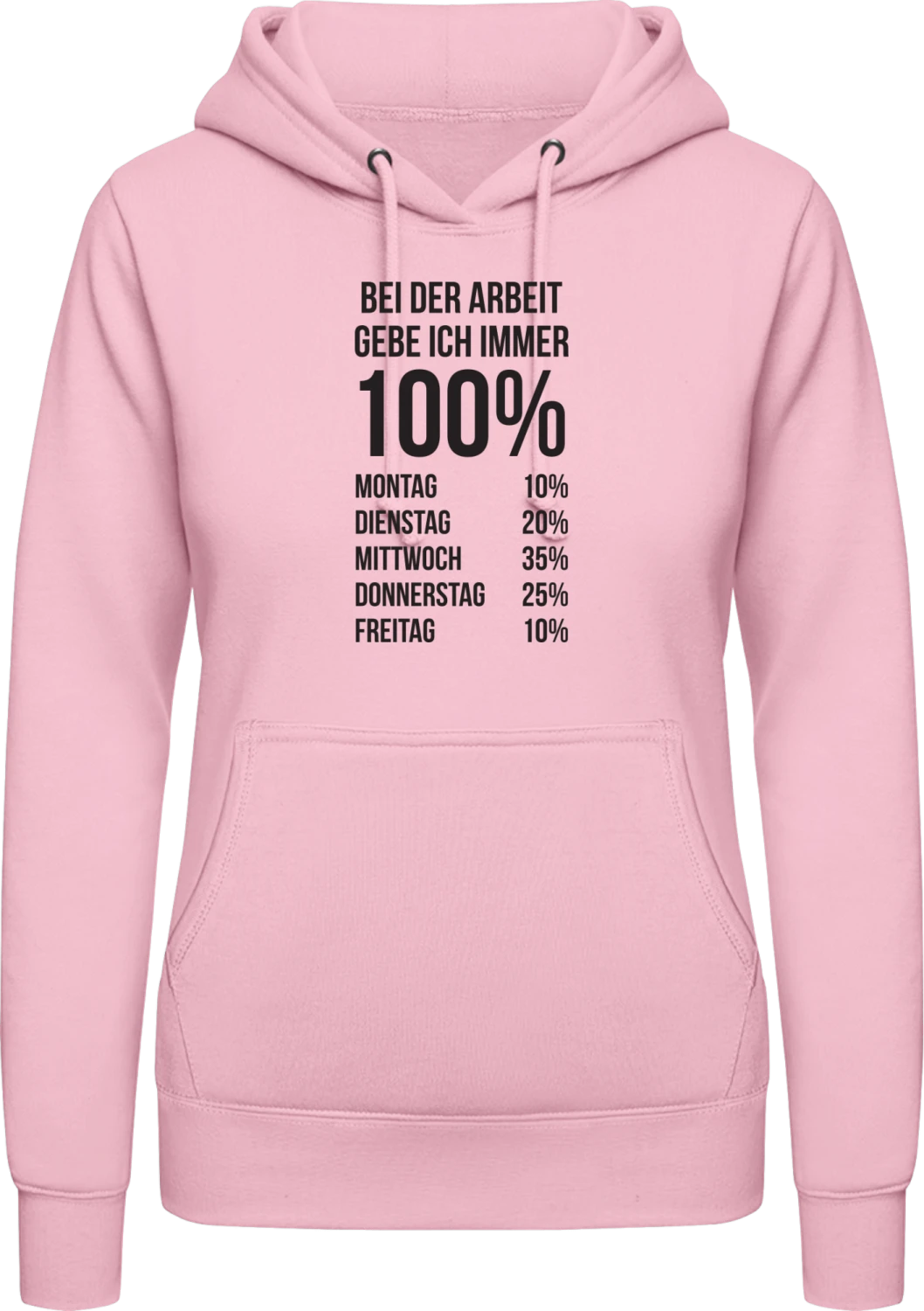 Bei der Arbeit gebe ich 100 Prozent - Baby pink AWDis ladies hoodie - Front