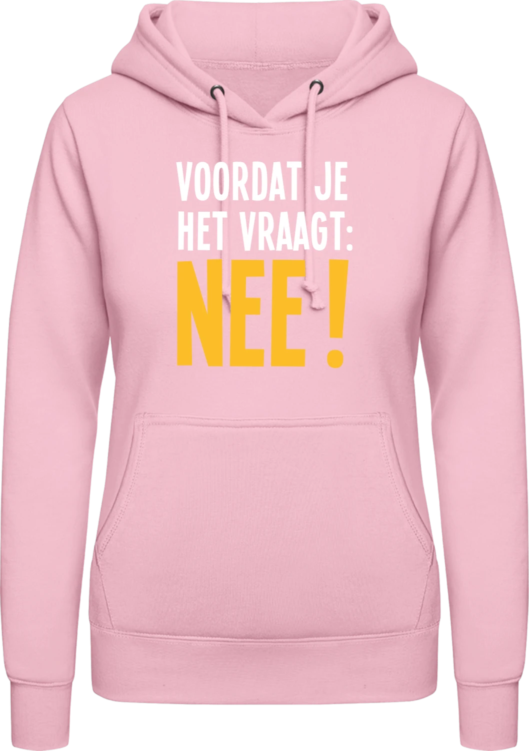 Voordat je het vraagt nee - Baby pink AWDis ladies hoodie - Front