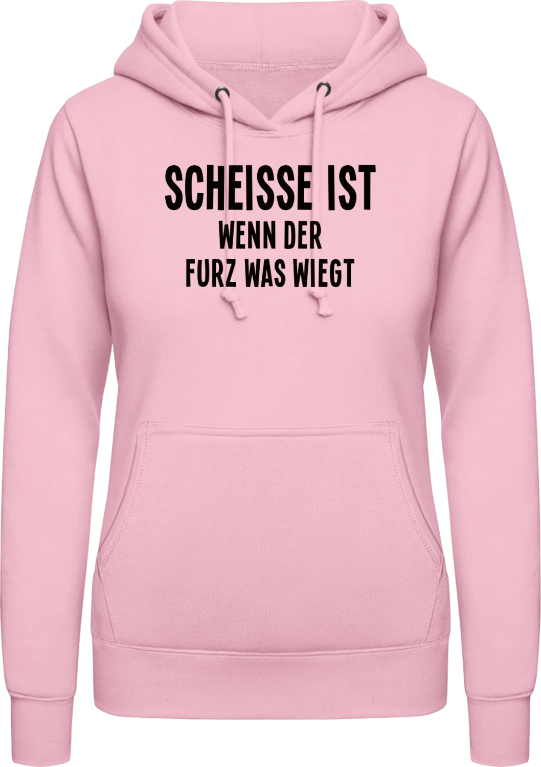 Scheisse ist wenn der Furz was wiegt - Baby pink AWDis ladies hoodie - Front