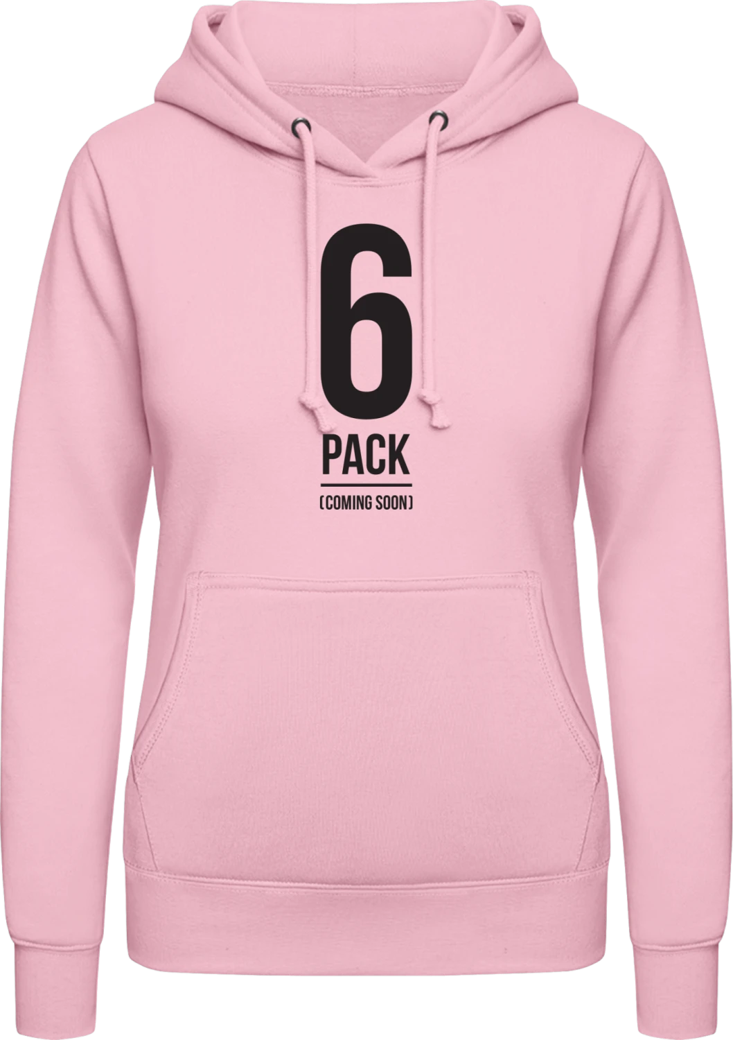 6 Pack Coming Soon - Baby pink AWDis ladies hoodie - Front