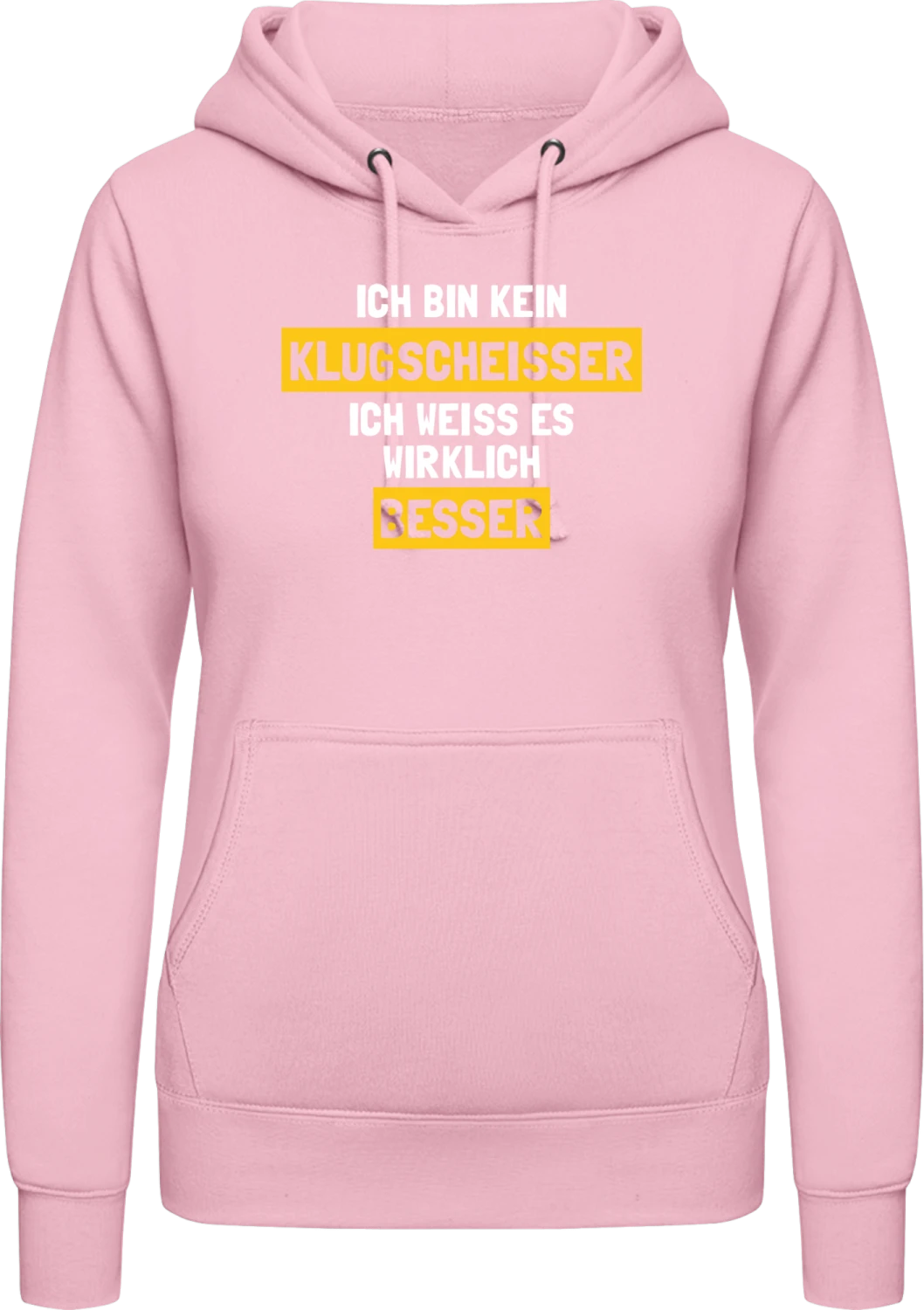 Ich bin kein Klugscheisser - Baby pink AWDis ladies hoodie - Front