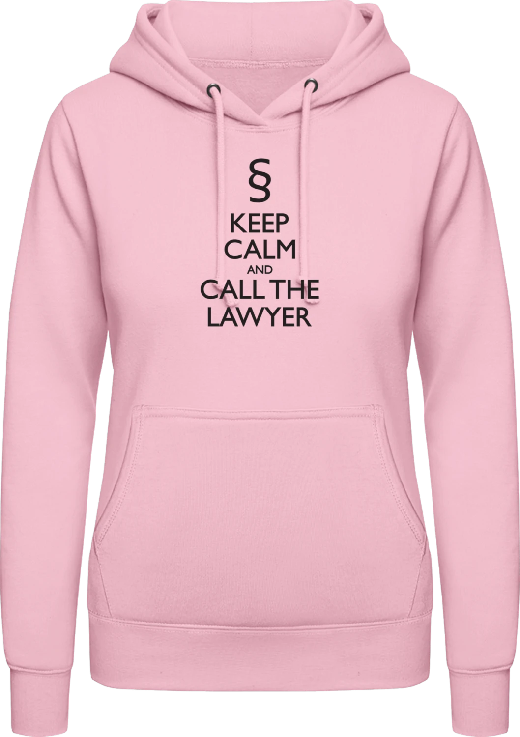 Keep Calm And Call The Lawyer - Baby pink AWDis ladies hoodie - Front