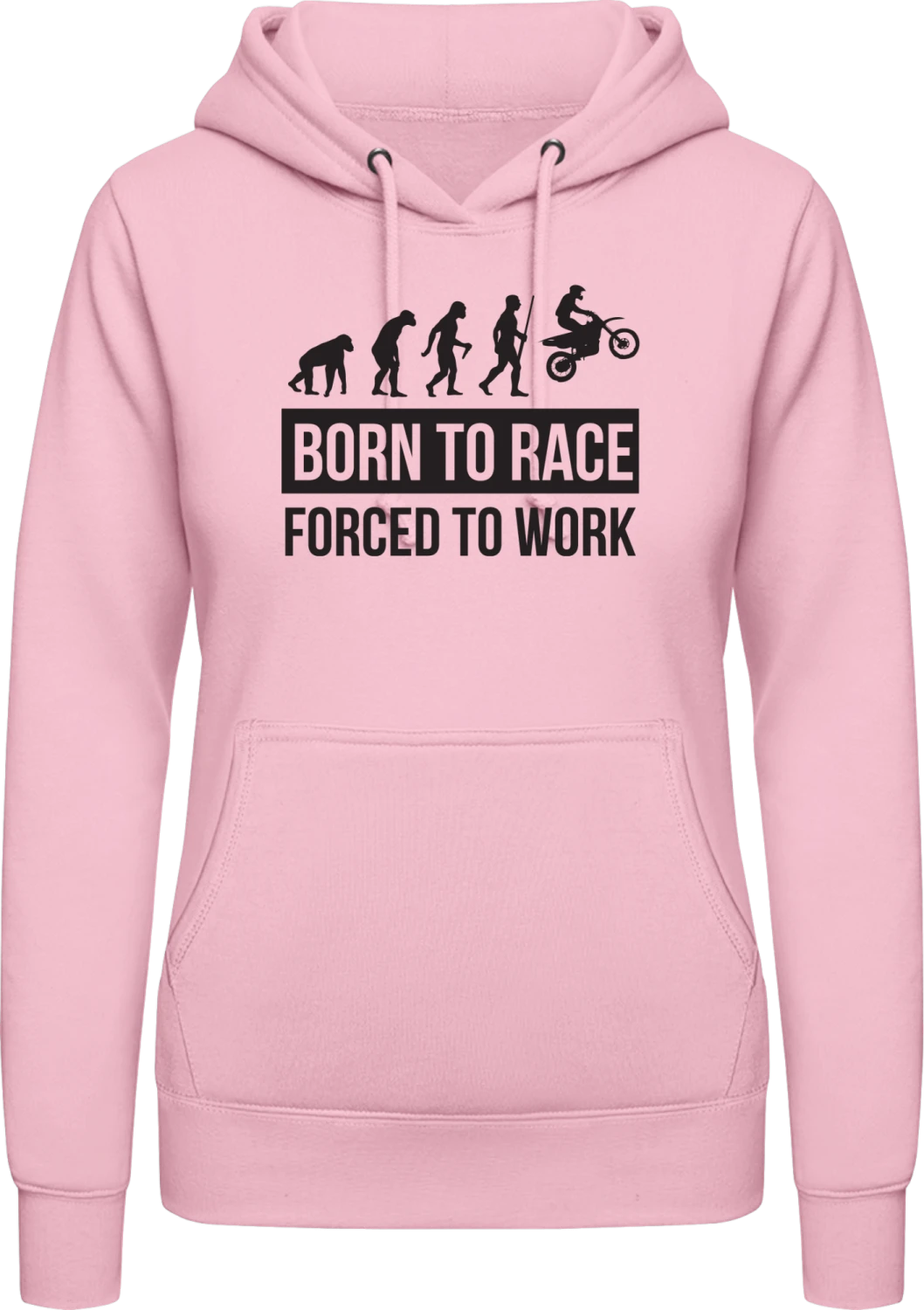 Born To Race Forced To Work - Baby pink AWDis ladies hoodie - Front