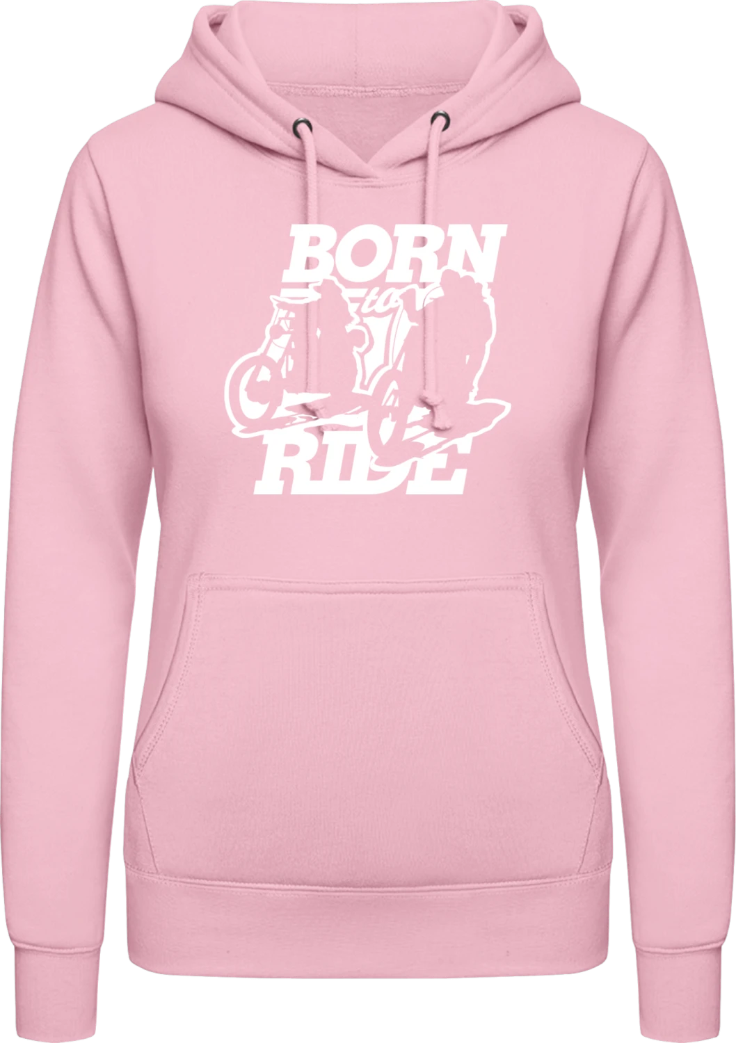 Born To Ride - Baby pink AWDis ladies hoodie - Front