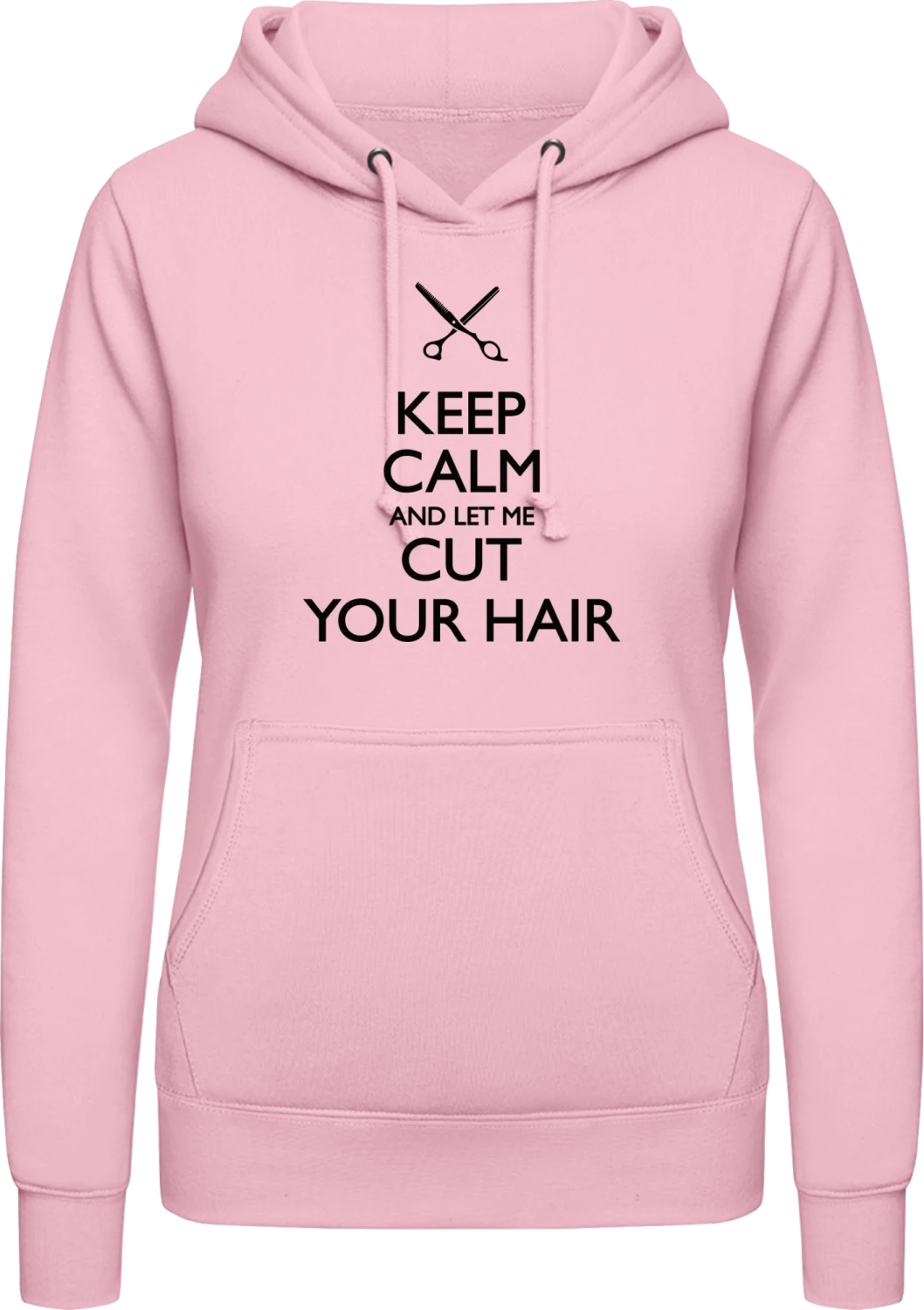 Keep Calm And Let Me Cut Your Hair - Baby pink AWDis ladies hoodie - Front