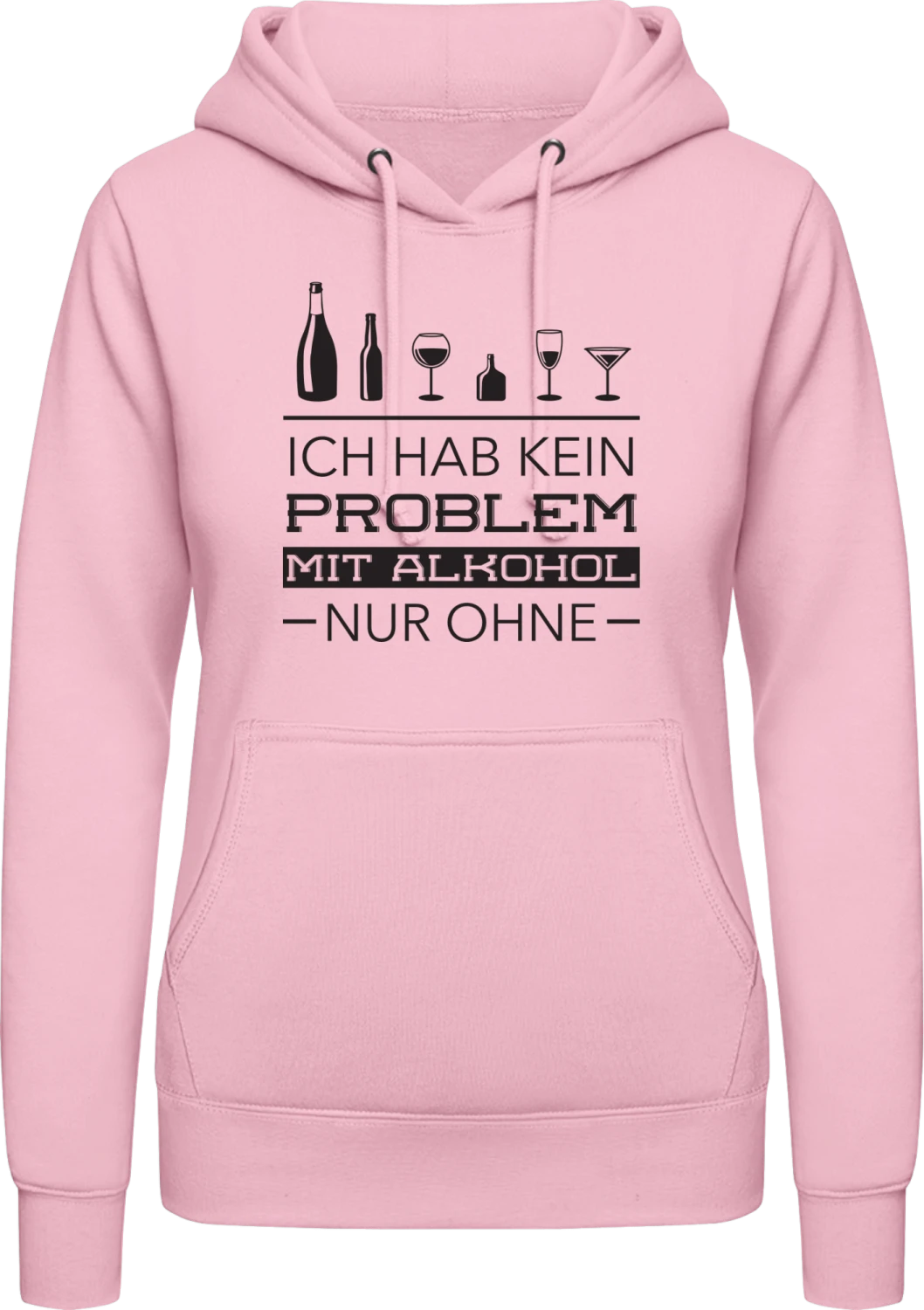 Ich hab kein Problem mit Alkohol - Baby pink AWDis ladies hoodie - Front