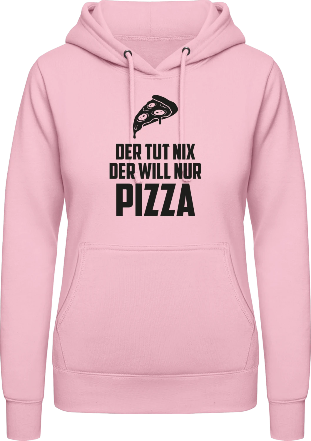 Der tut nix der will nur Pizza - Baby pink AWDis ladies hoodie - Front