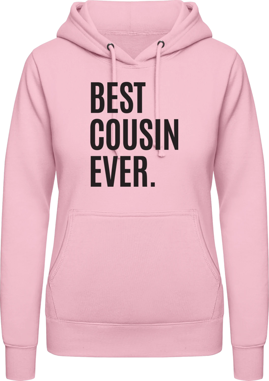 Best Cousin Ever - Baby pink AWDis ladies hoodie - Front