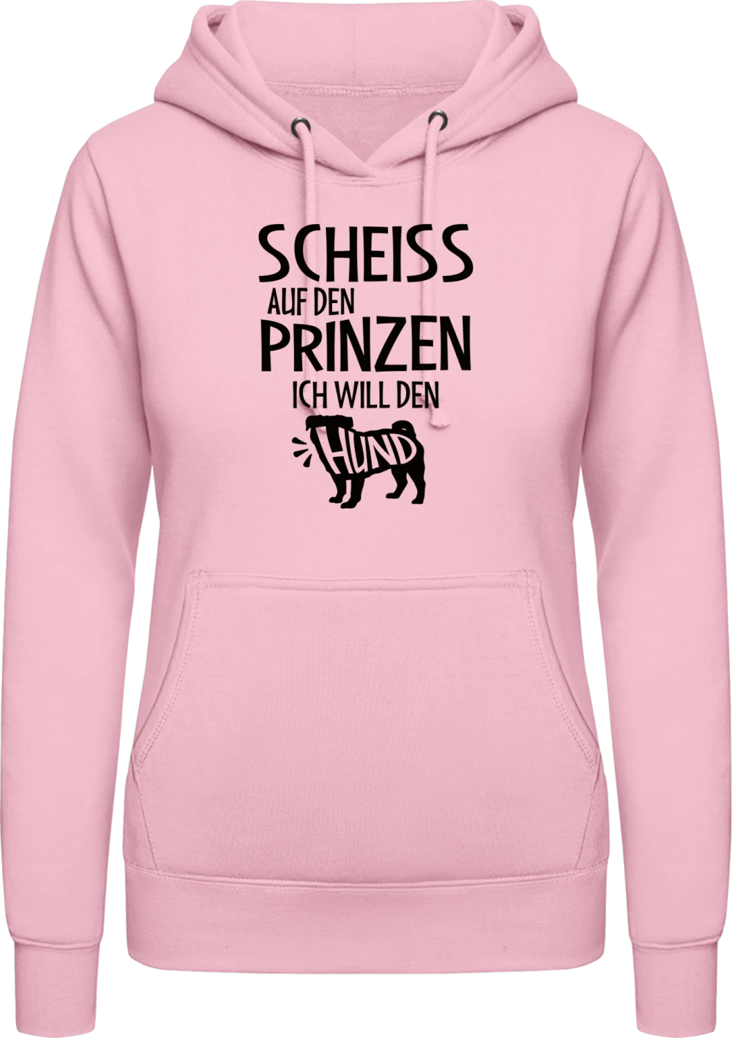 Scheiss auf den Prinzen ich will den Hund - Baby pink AWDis ladies hoodie - Front