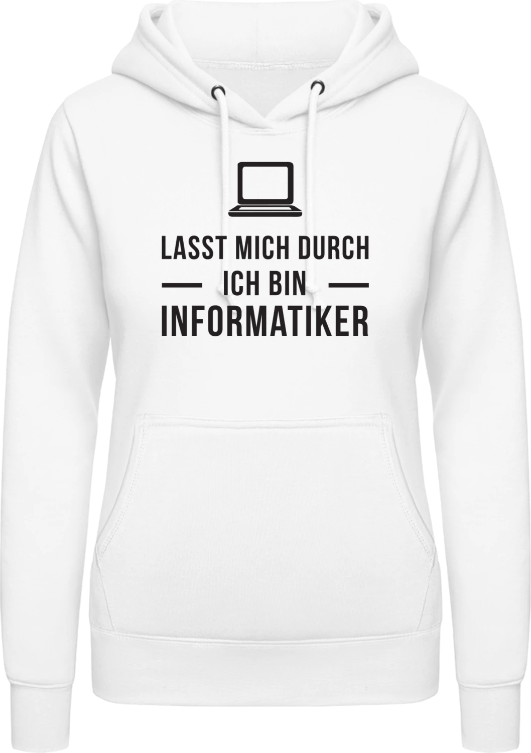 Lasst mich durch ich bin Informatiker - Arctic white AWDis ladies hoodie - Front