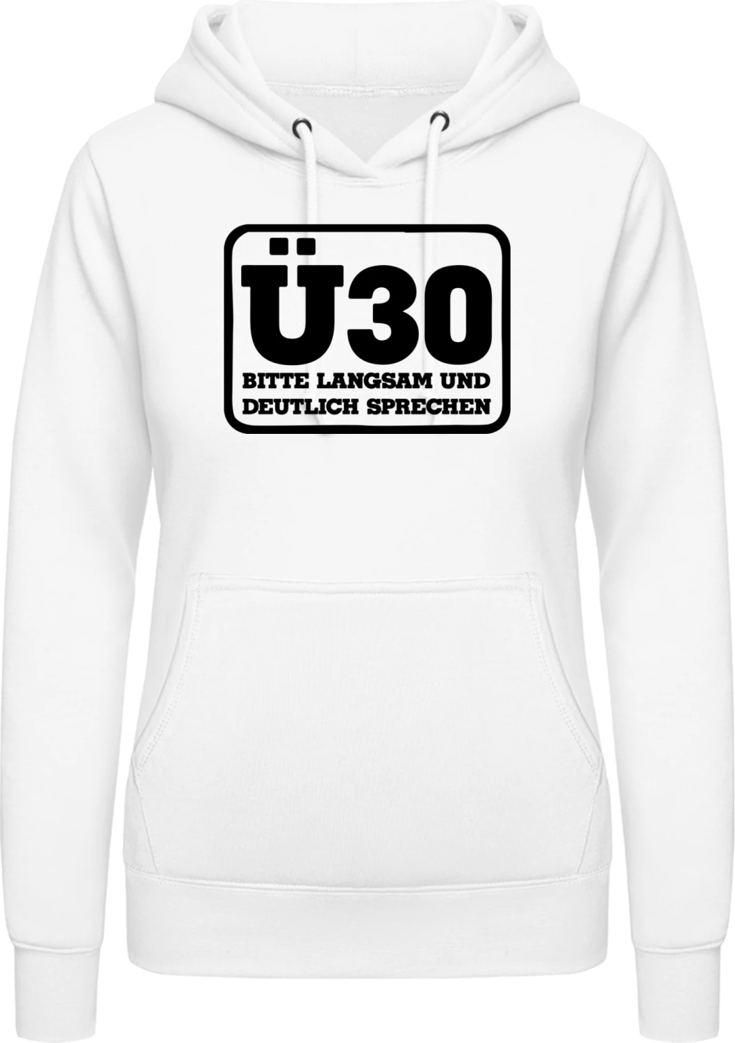 Ü30 - Arctic white AWDis ladies hoodie - Front