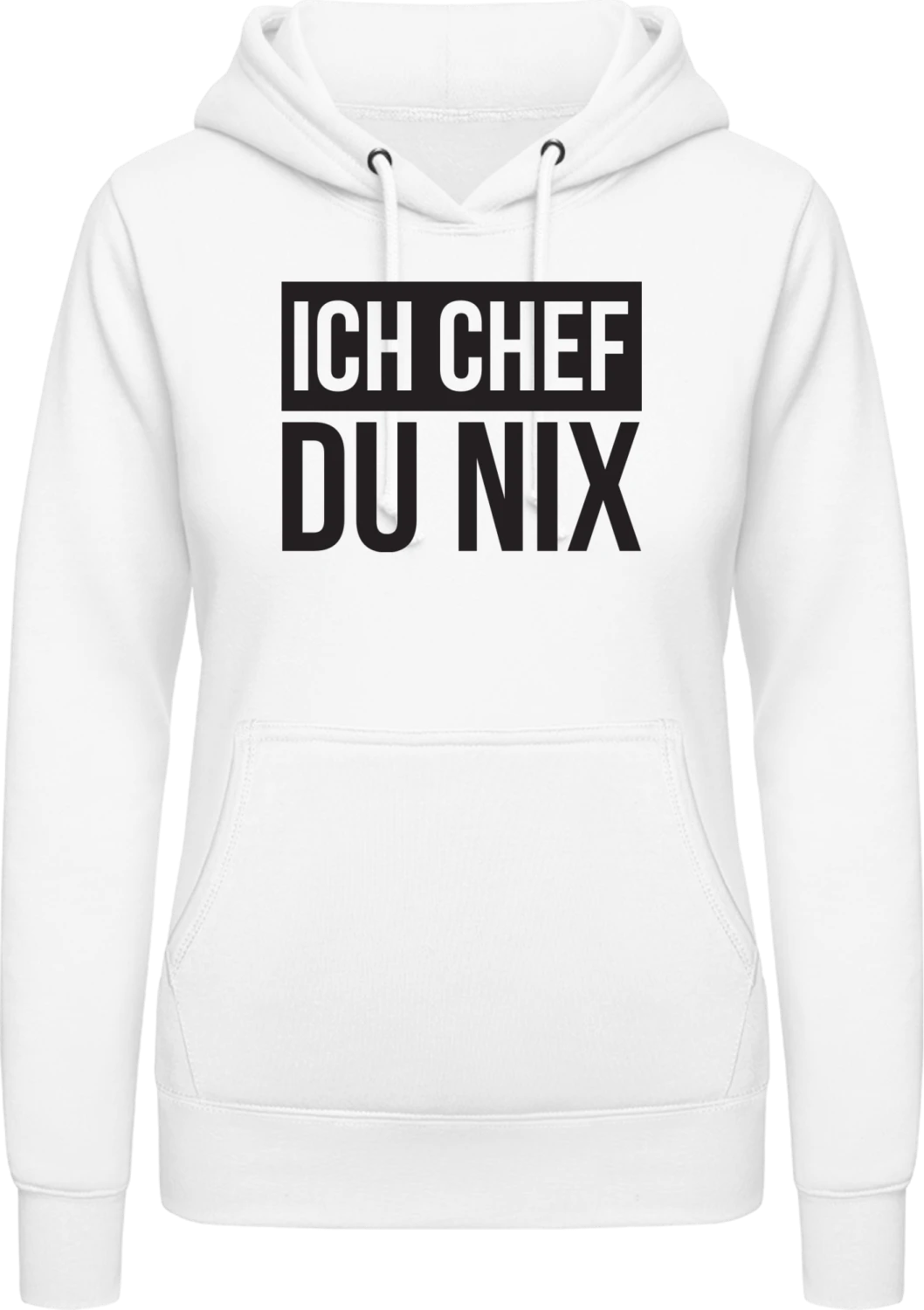 Ich Chef du nix - Arctic white AWDis ladies hoodie - Front