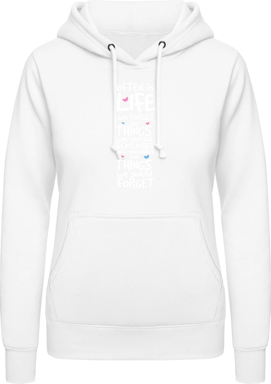 Things we should remember - Arctic white AWDis ladies hoodie - Front