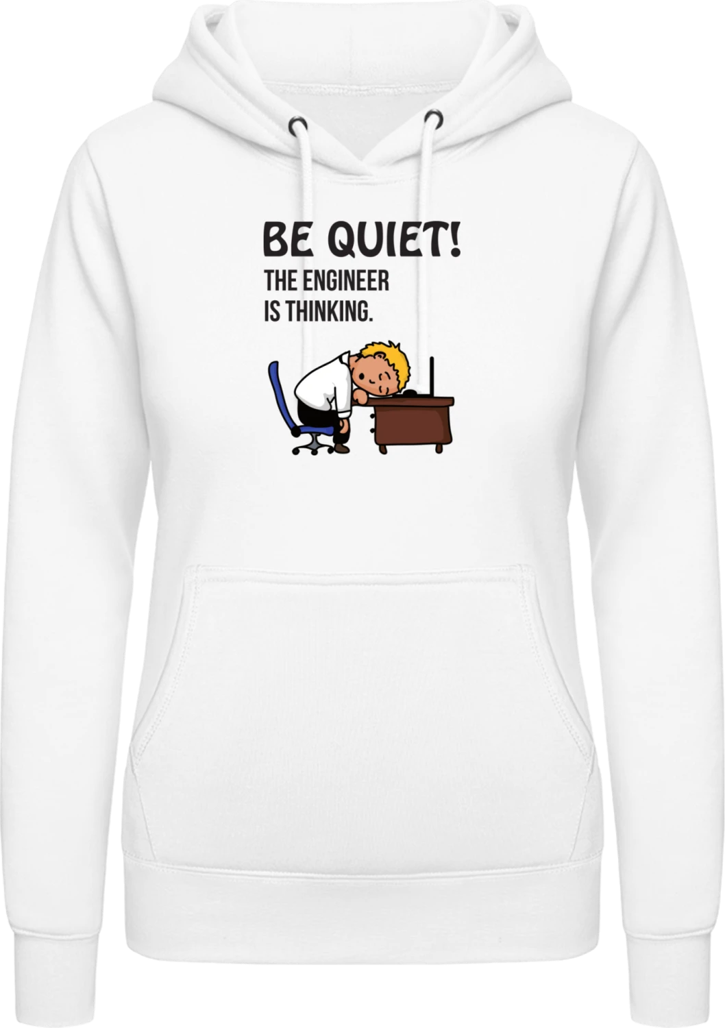 Be Quit The Engineer Is Thinking - Arctic white AWDis ladies hoodie - Front