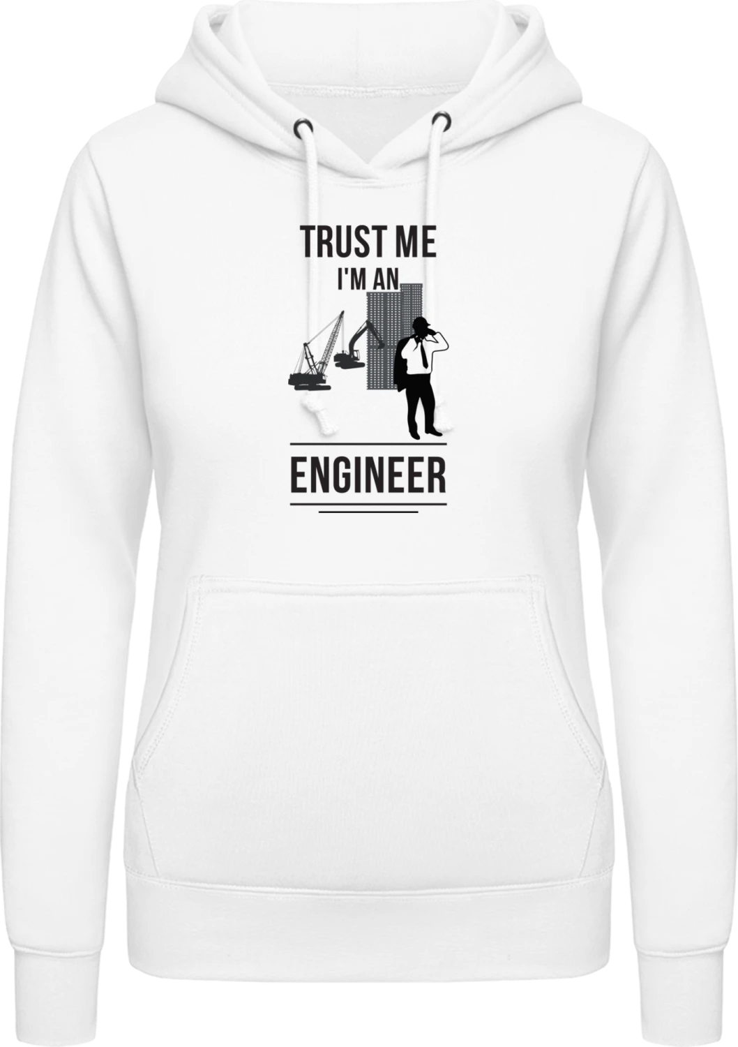 Trust Me I'm An Engineer Design - Arctic white AWDis ladies hoodie - Front