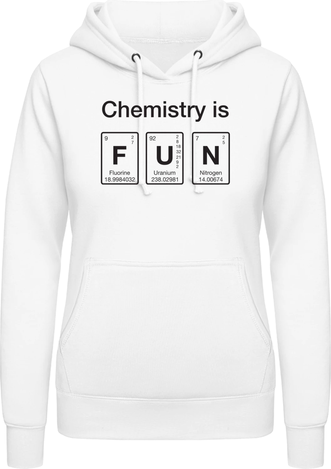 Chemistry Is Fun - Arctic white AWDis ladies hoodie - Front