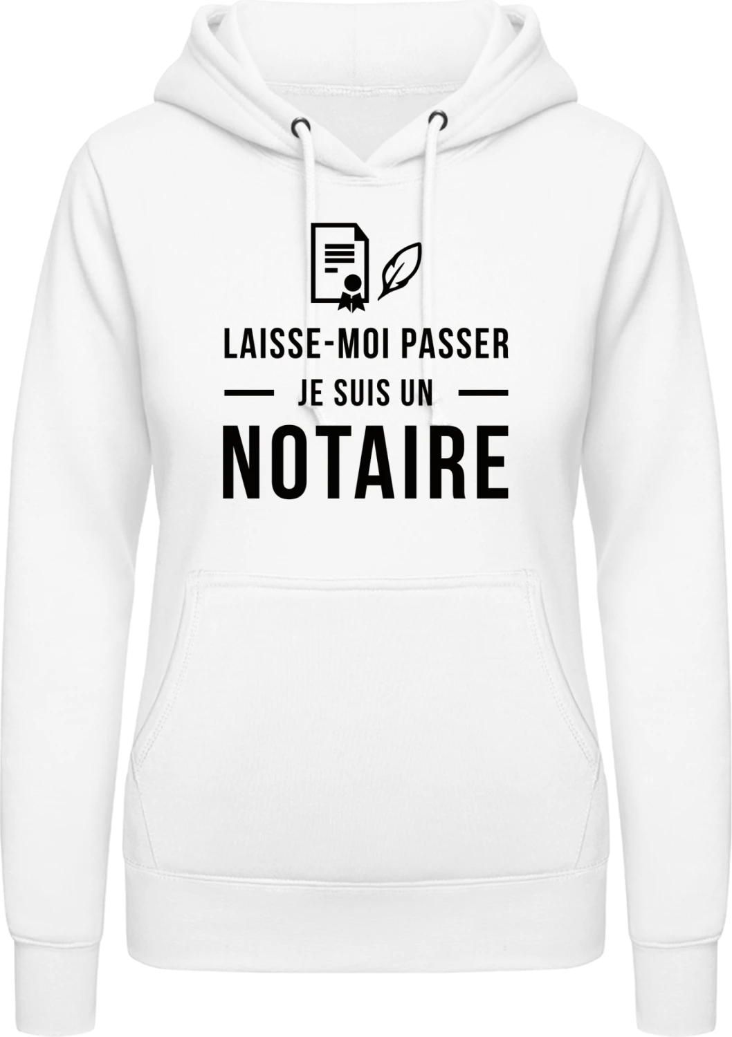 Laisse-moi passer je suis un notaire - Arctic white AWDis ladies hoodie - Front