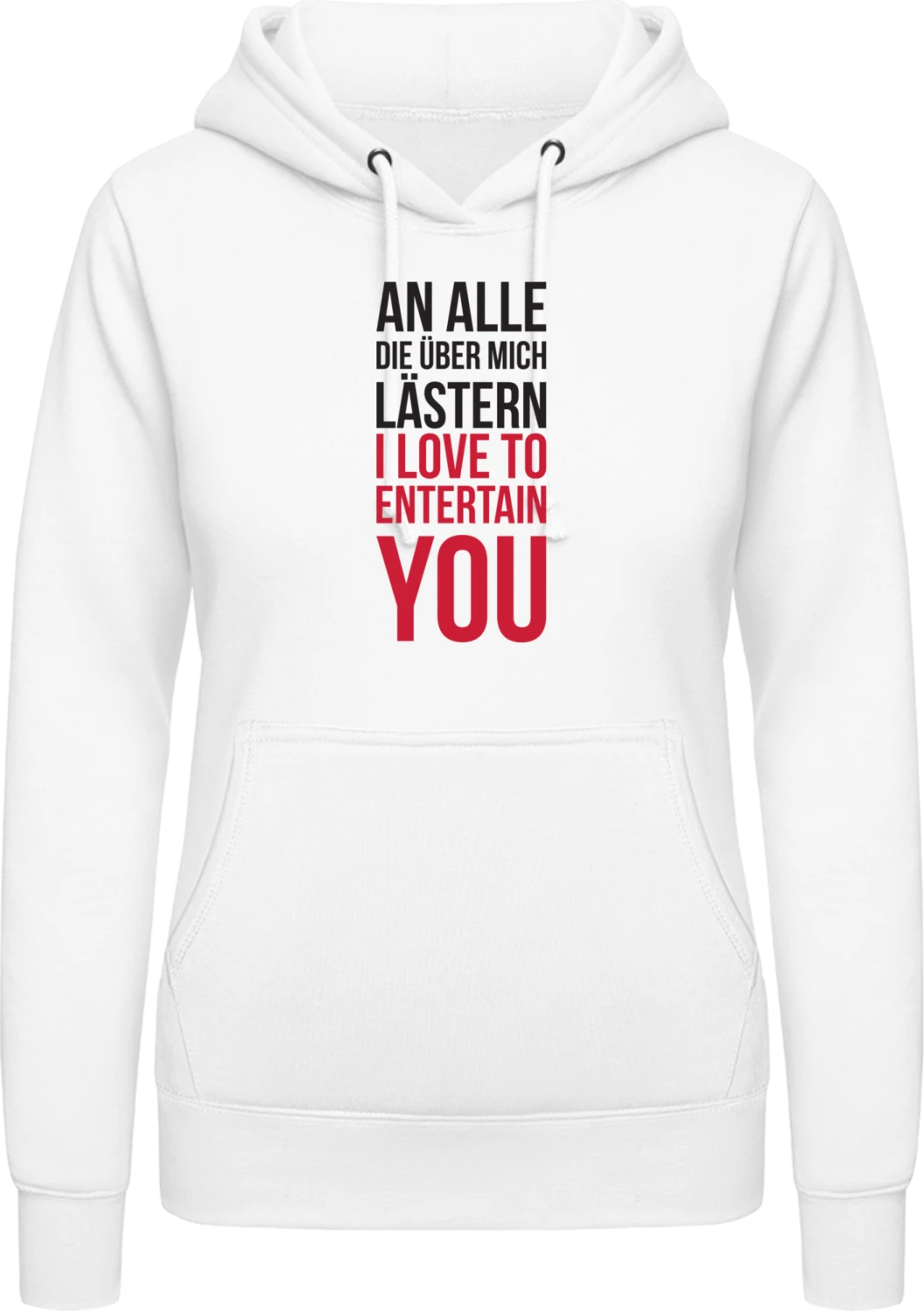 An alle die über mich lästern - Arctic white AWDis ladies hoodie - Front