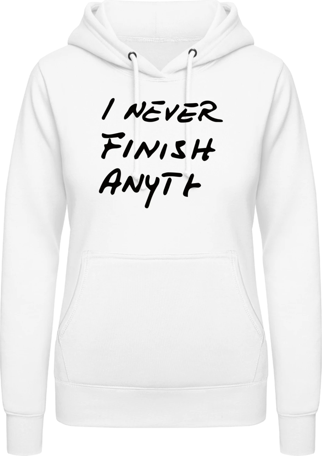 I Never Finish Anything - Arctic white AWDis ladies hoodie - Front