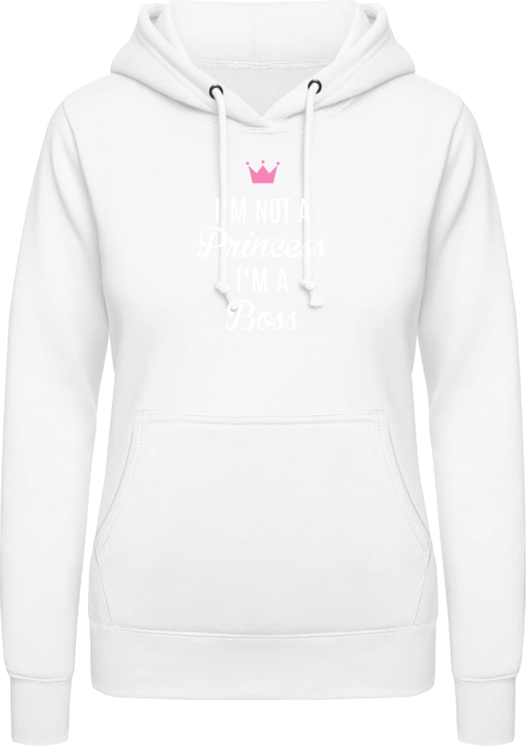 I´m Not A Princess I´m A Boss - Arctic white AWDis ladies hoodie - Front