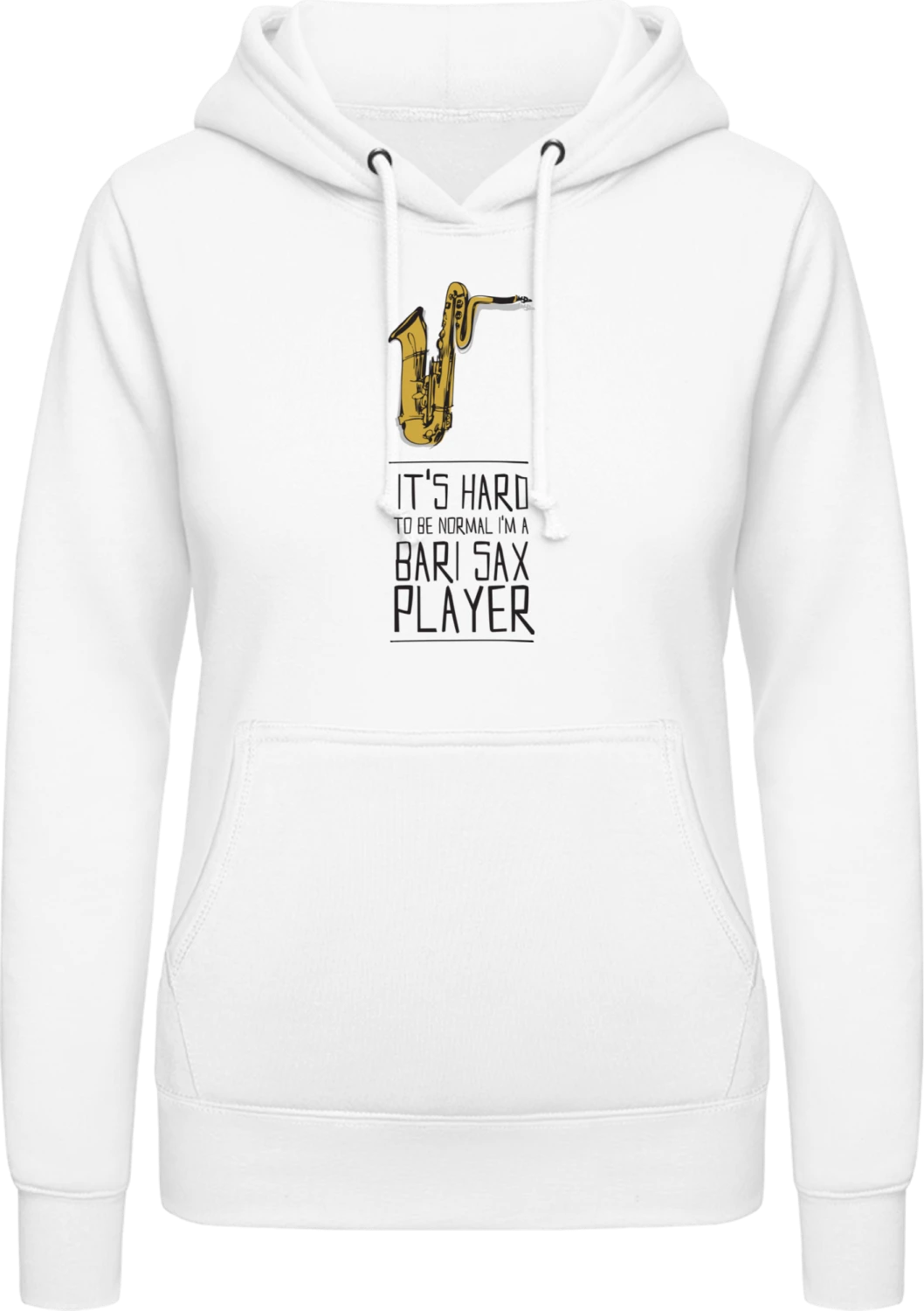 I'm A Bari Sax Player - Arctic white AWDis ladies hoodie - Front