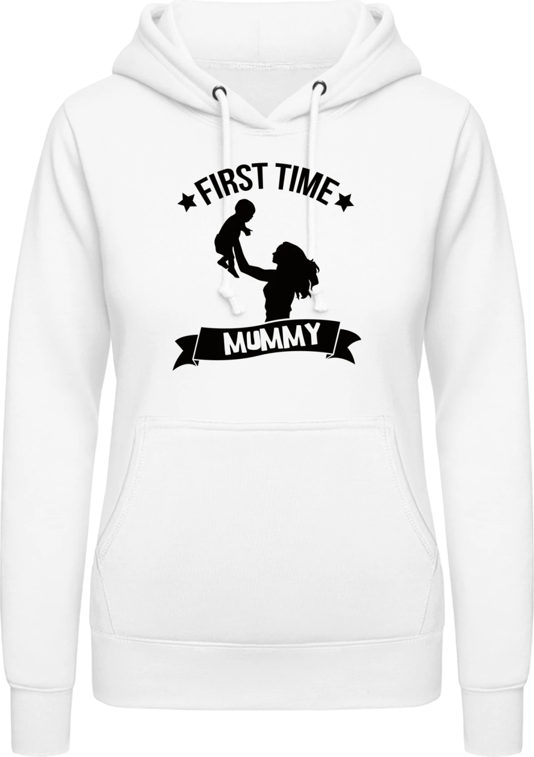 First Time Mummy - Arctic white AWDis ladies hoodie - Front