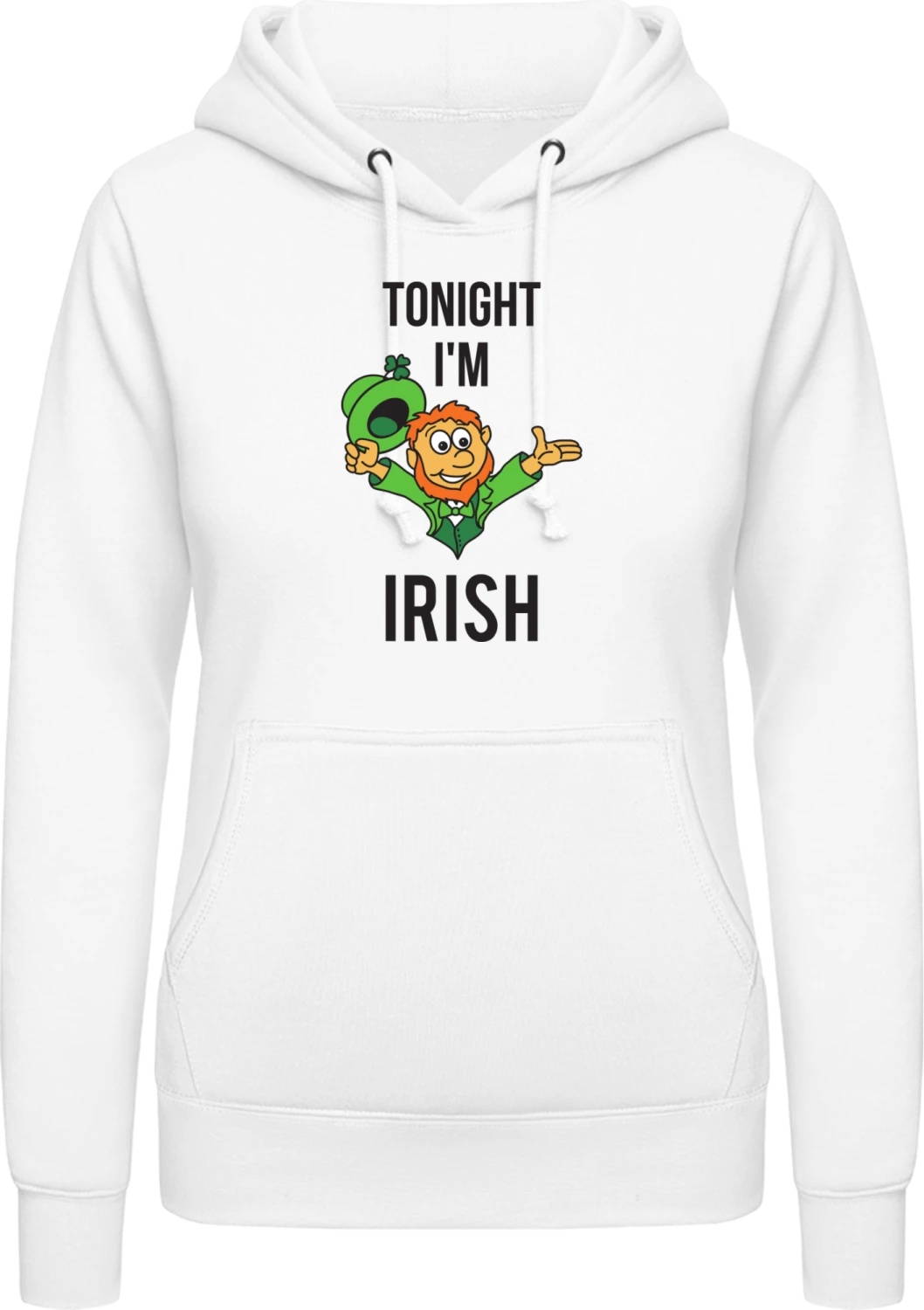 Tonight I'm Irish - Arctic white AWDis ladies hoodie - Front