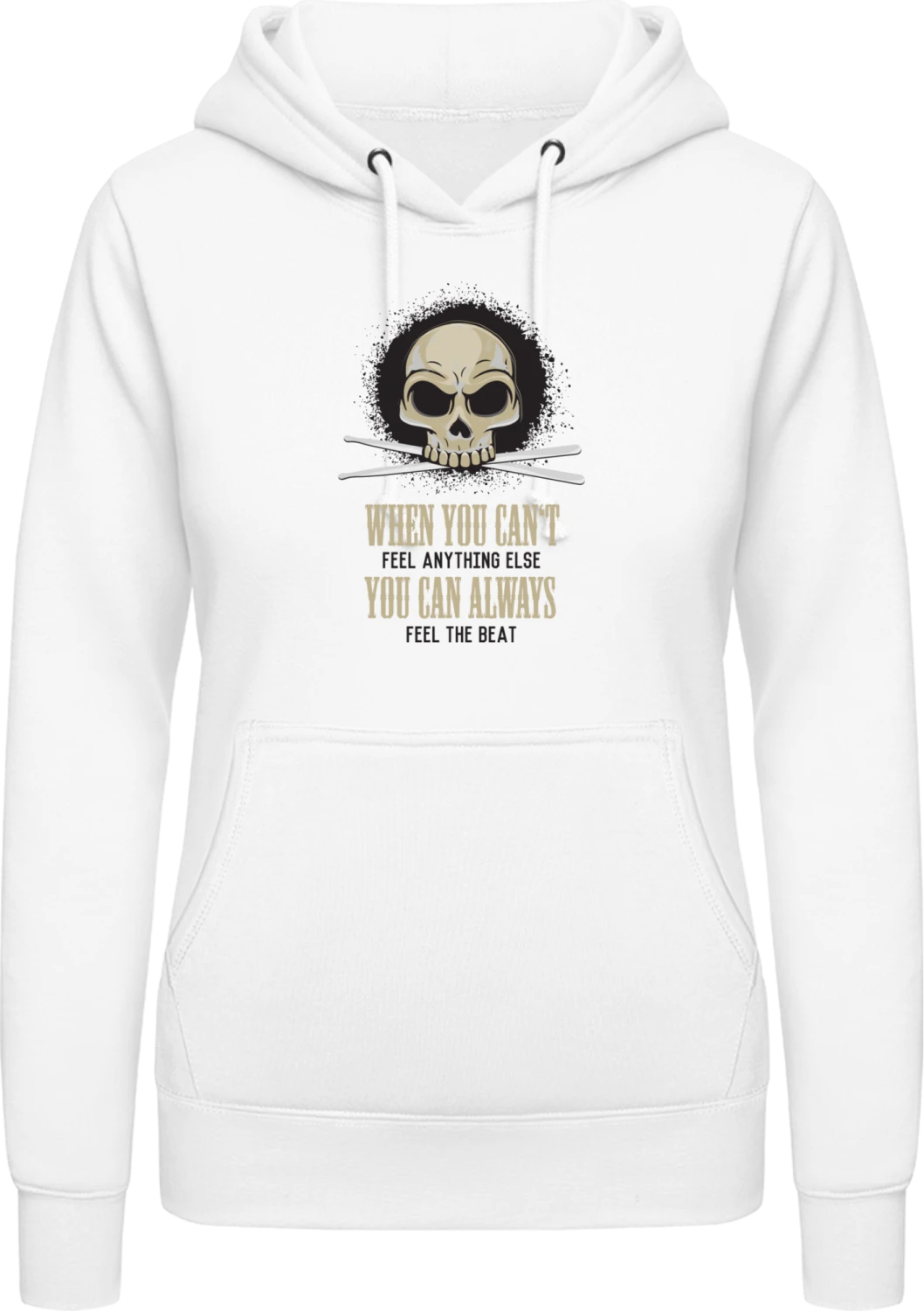 You Can Always Feel The Beat - Arctic white AWDis ladies hoodie - Front