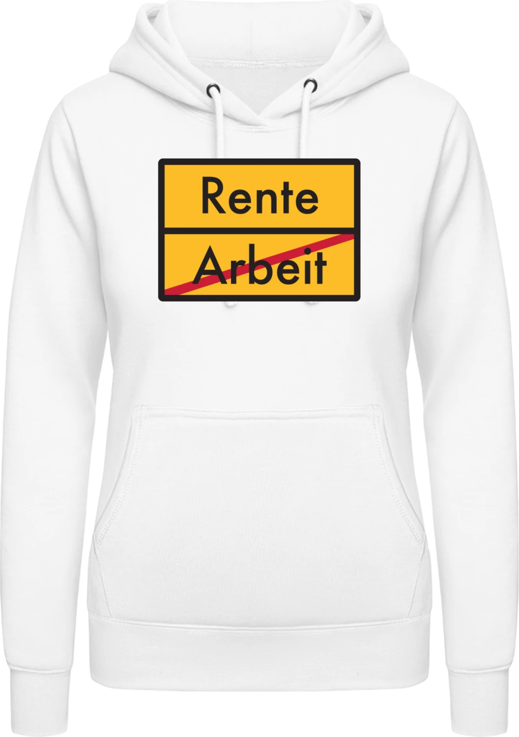 Arbeit Rente - Arctic white AWDis ladies hoodie - Front