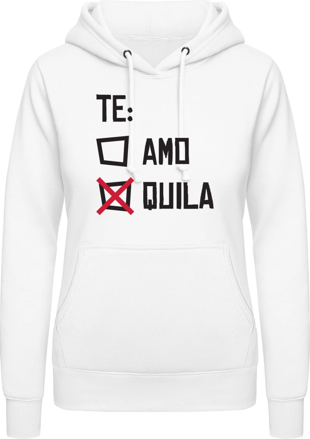 Te Amo Te Quila - Arctic white AWDis ladies hoodie - Front