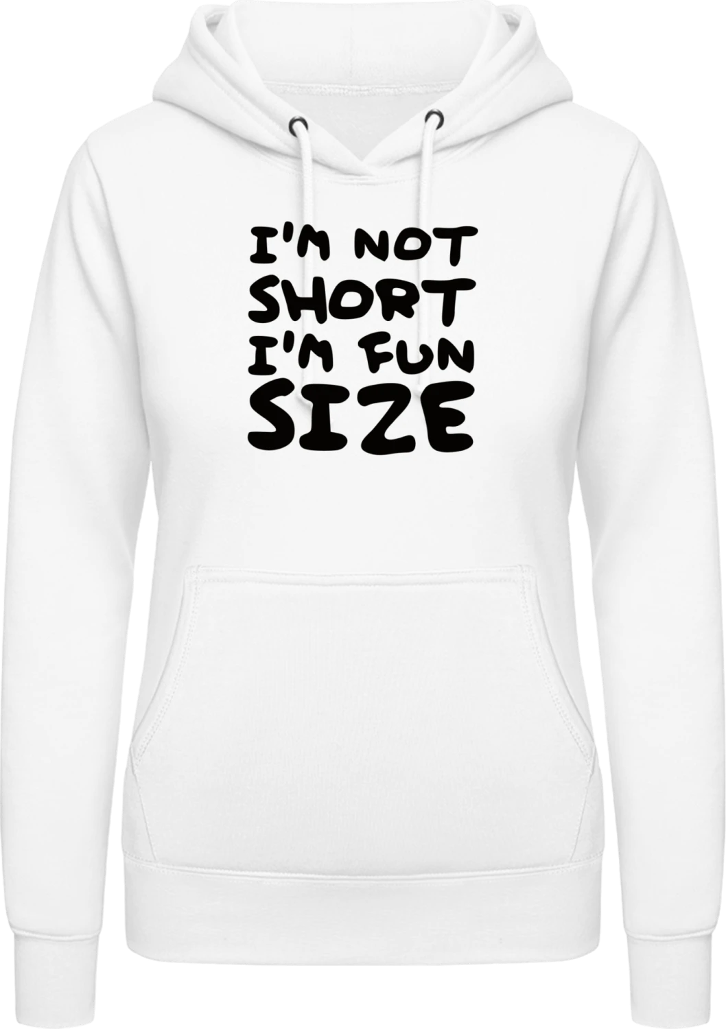 I´m Not Short I´m Fun Size - Arctic white AWDis ladies hoodie - Front