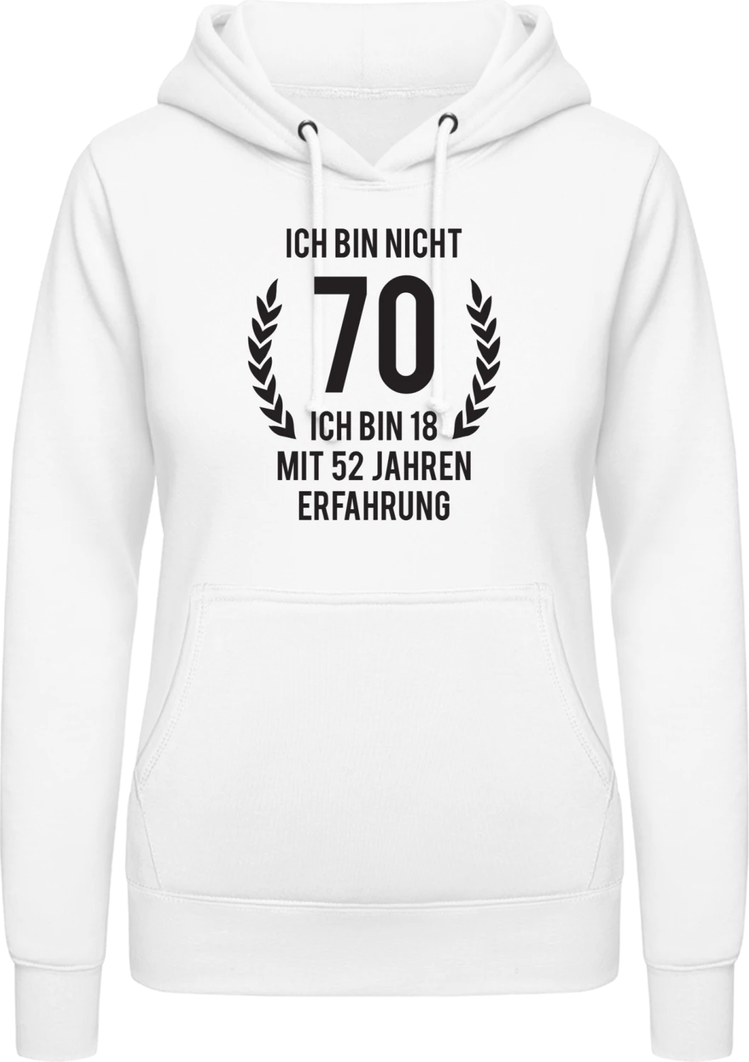 Ich bin nicht 70 - Arctic white AWDis ladies hoodie - Front